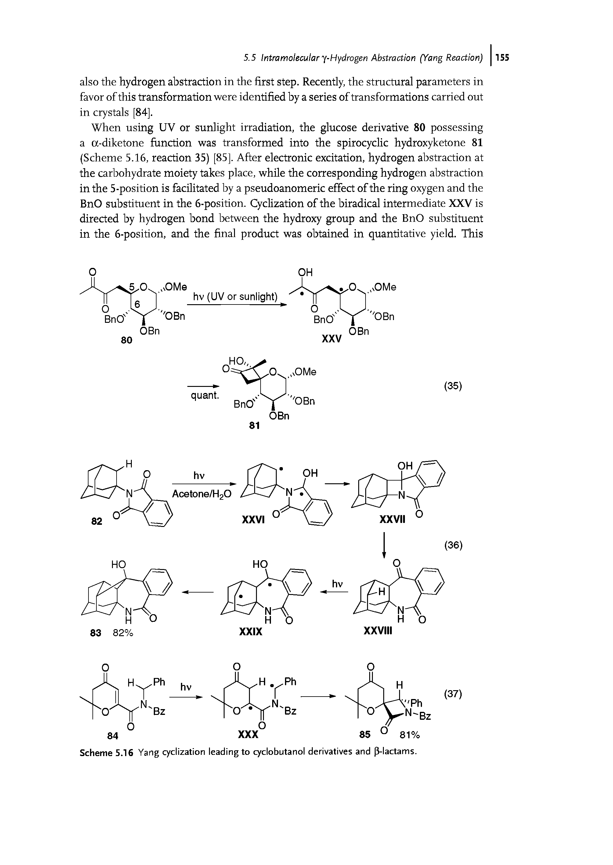 Scheme 5.16 Yang cyclization leading to cyclobutanol derivatives and p-lactams.