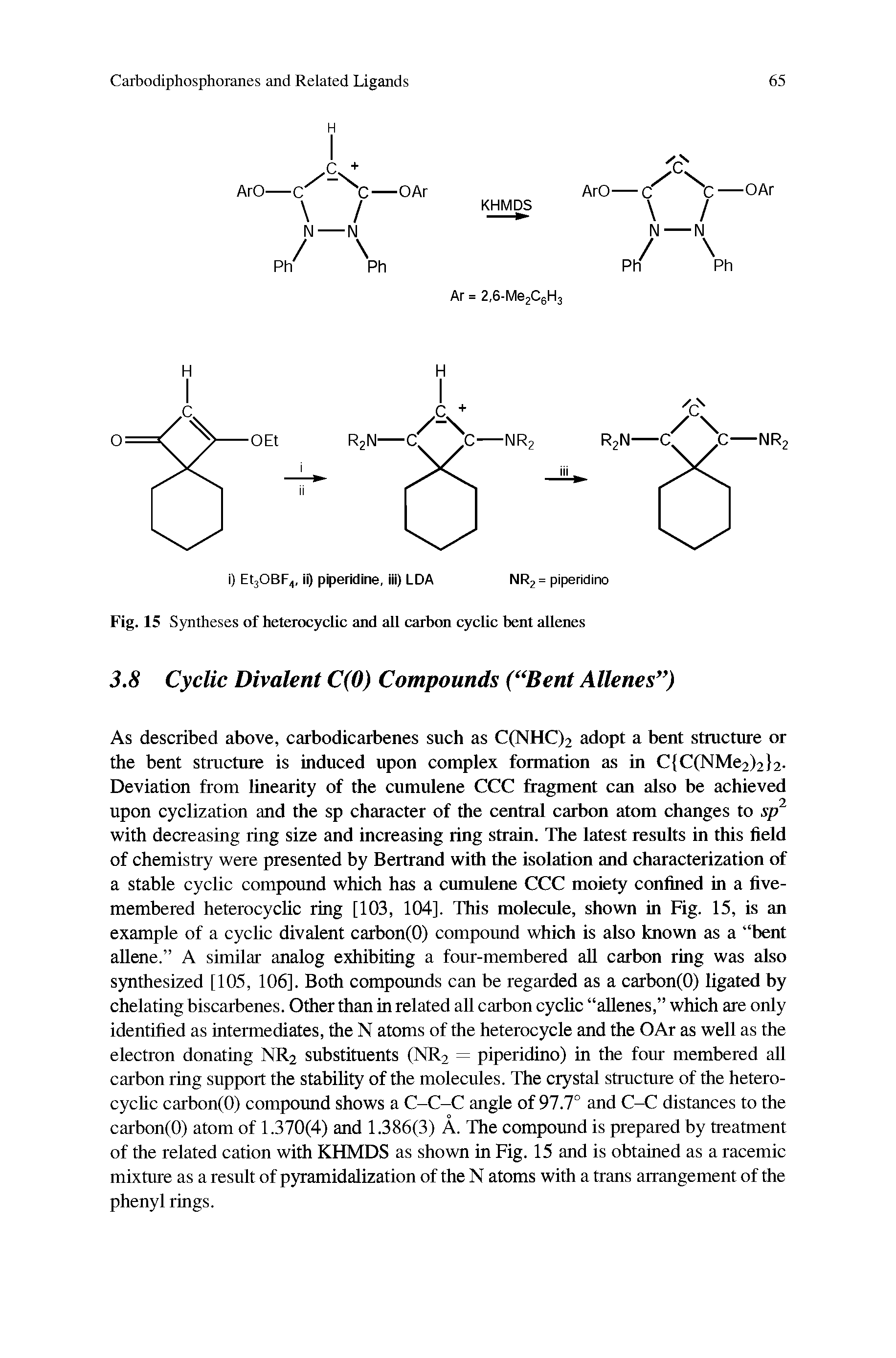 Fig. 15 Syntheses of heterocyclic and all carbon cyclic bent allenes...