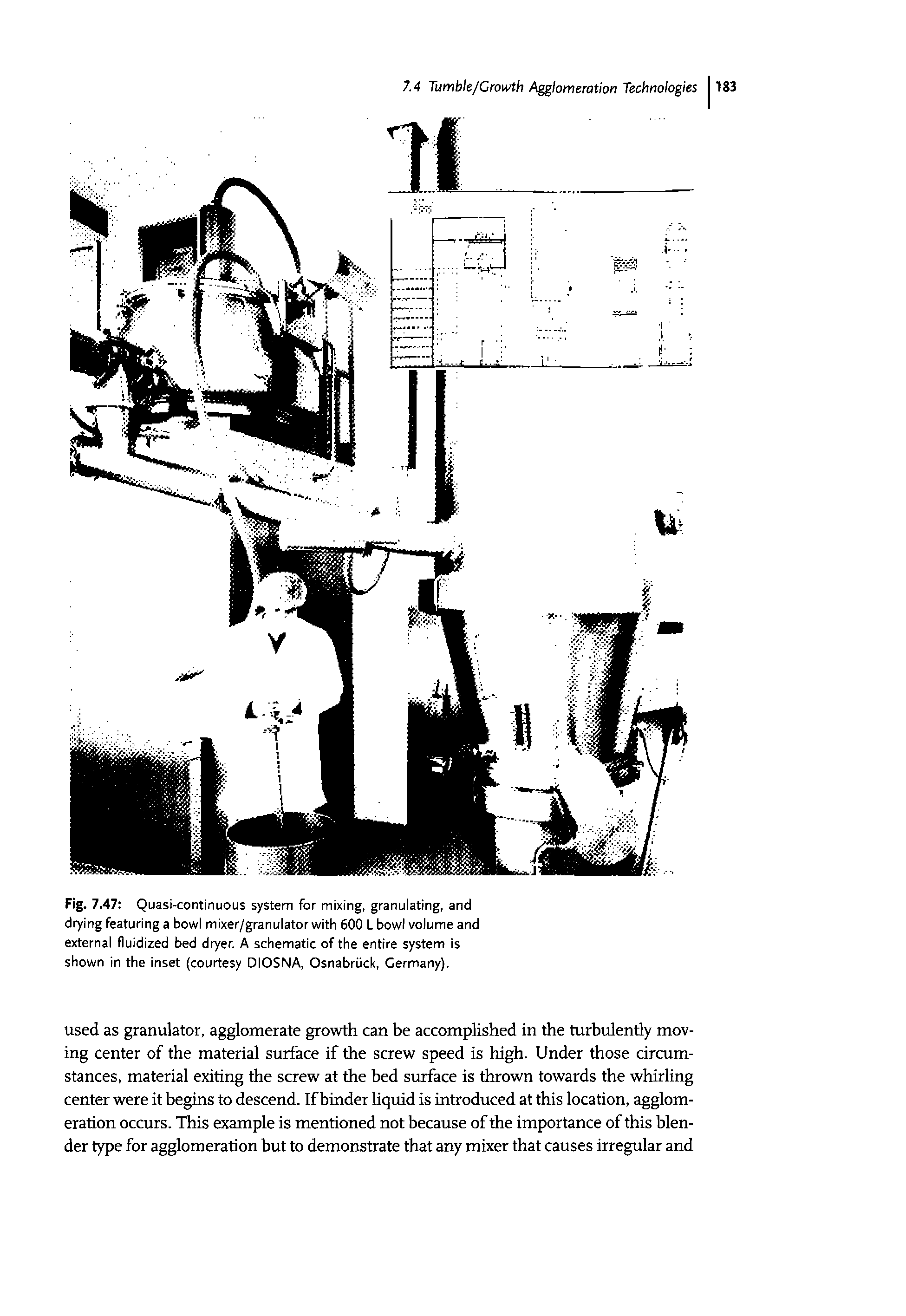 Fig. 7.47 Quasi-continuous system for mixing, granulating, and drying featuring a bowl mixer/granulatorwith 600 L bowl volume and external fluidized bed dryer. A schematic of the entire system is shown in the inset (courtesy DIOSNA, Osnabriick, Germany).
