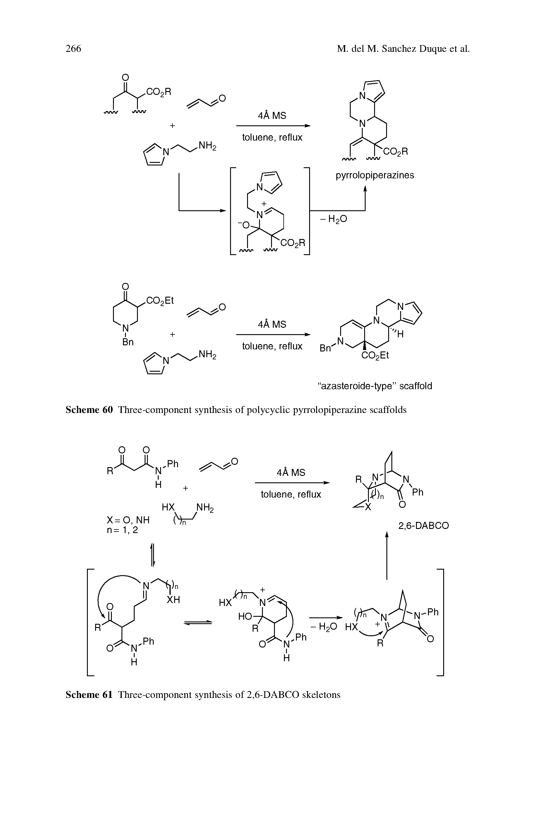 Scheme 61 Three-component synthesis of 2,6-DABCO skeletons...