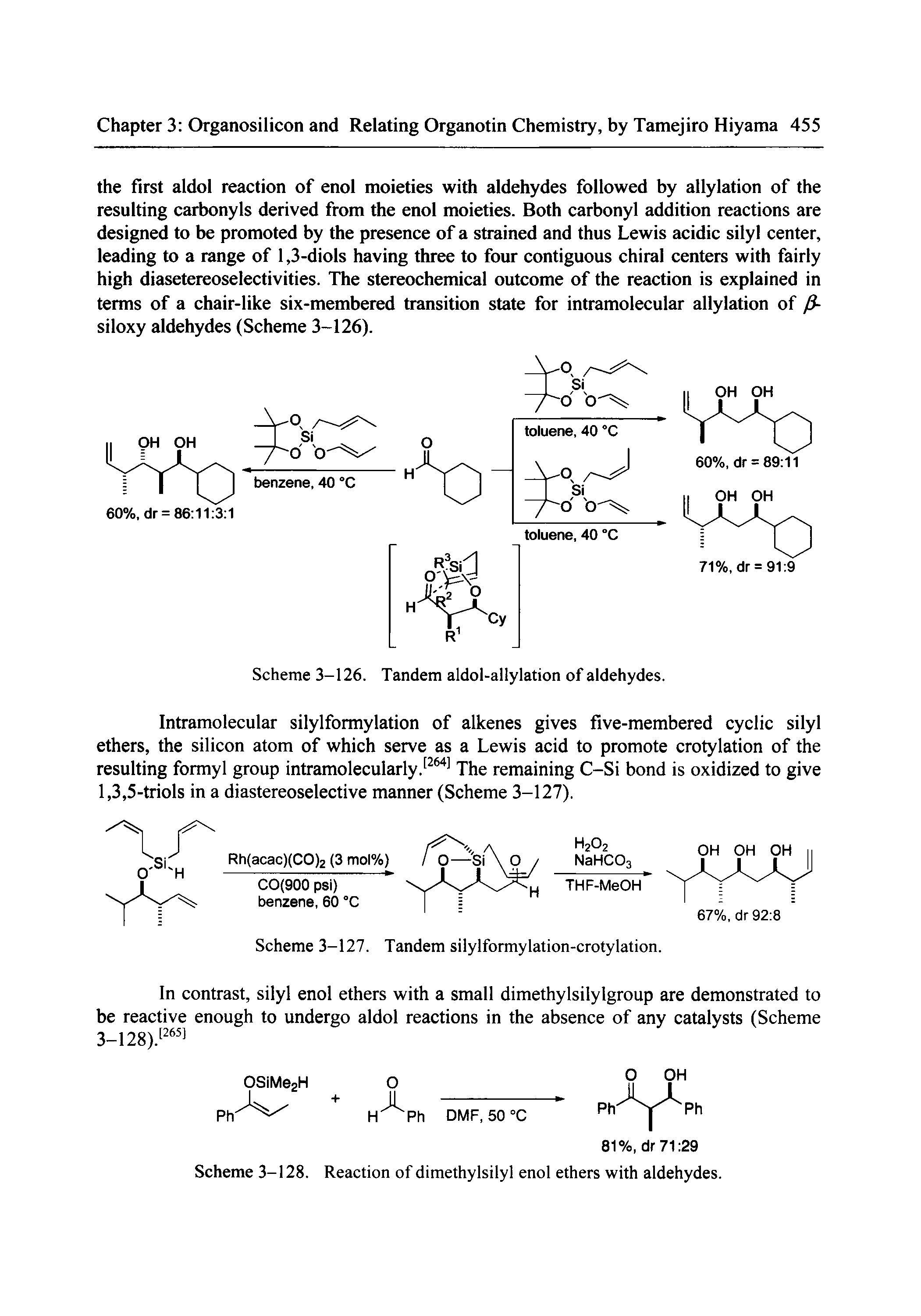 Scheme 3-128. Reaction of dimethylsilyl enol ethers with aldehydes.