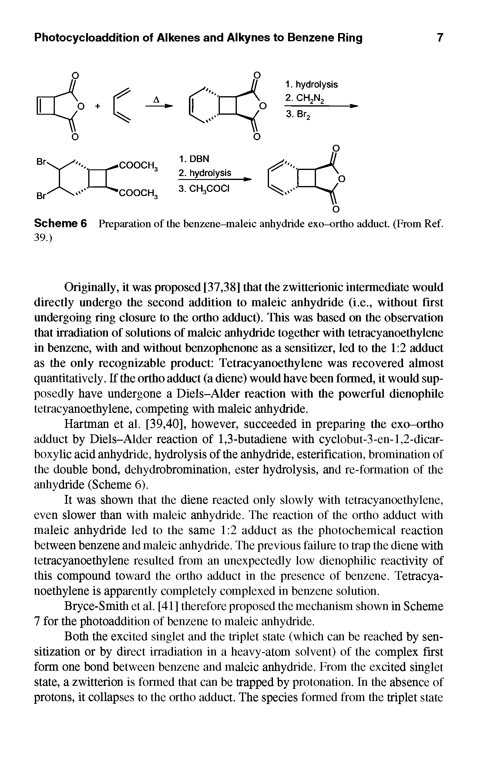 Scheme 6 Preparation of the benzene-maleic anhydride exo-ortho adduct. (From Ref. 39.)...