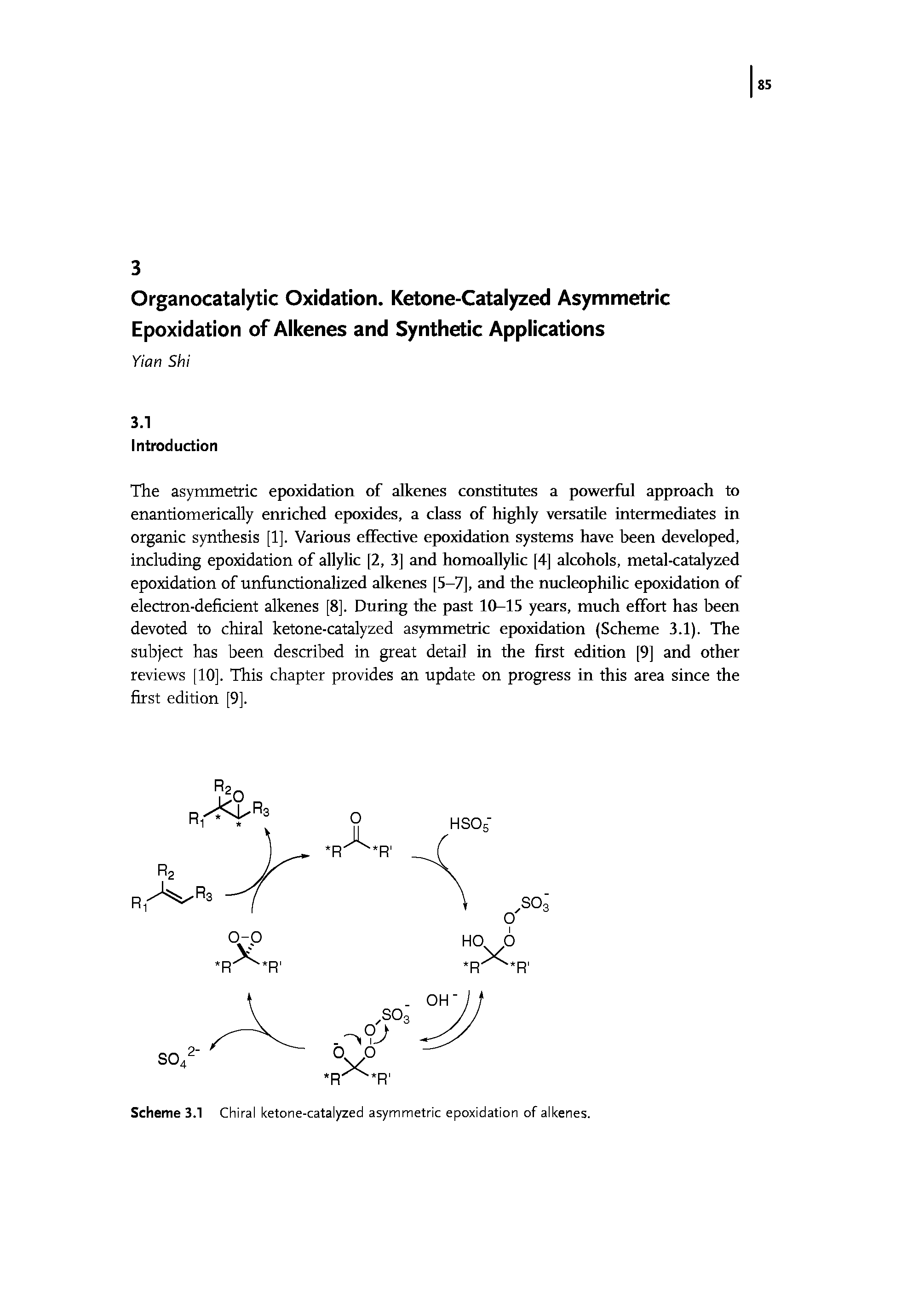 Scheme 3.1 Chiral ketone-catalyzed asymmetric epoxidation of alkenes.