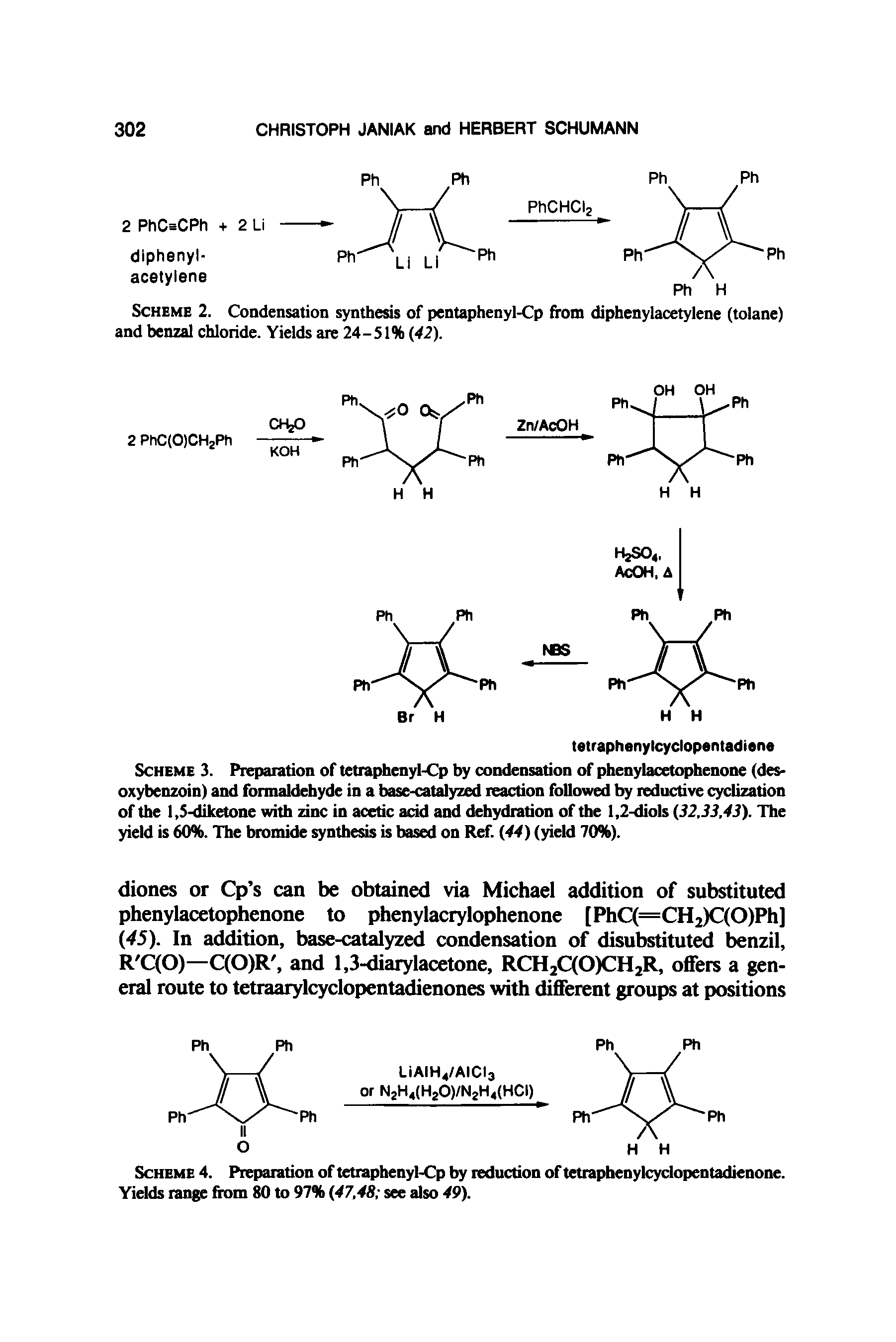 Scheme 3. Preparation of tetraphenyl-Cp by condensation of phenylacetophenone (des-oxybenzoin) and formaldehyde in a base-catalyzed reaction followed by reductive cyclization of the 1,5-diketone with zinc in acetic add and dehydration of the 1,2-diols (32,33,43). The yield is 60%. The bromide synthesis is based on Ref. (44) (yield 70%).