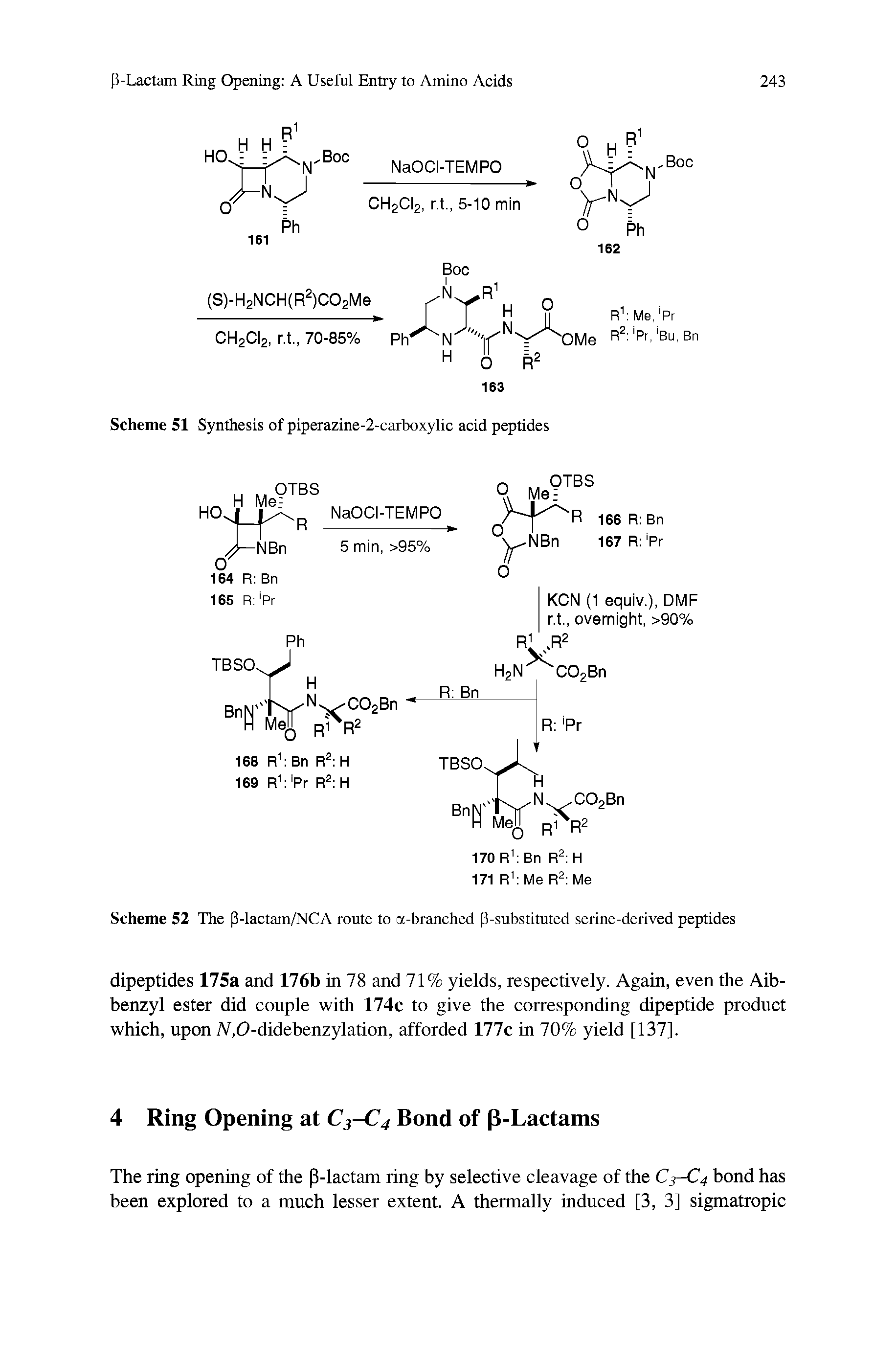Scheme 51 Synthesis of piperazine-2-carboxylic acid peptides...