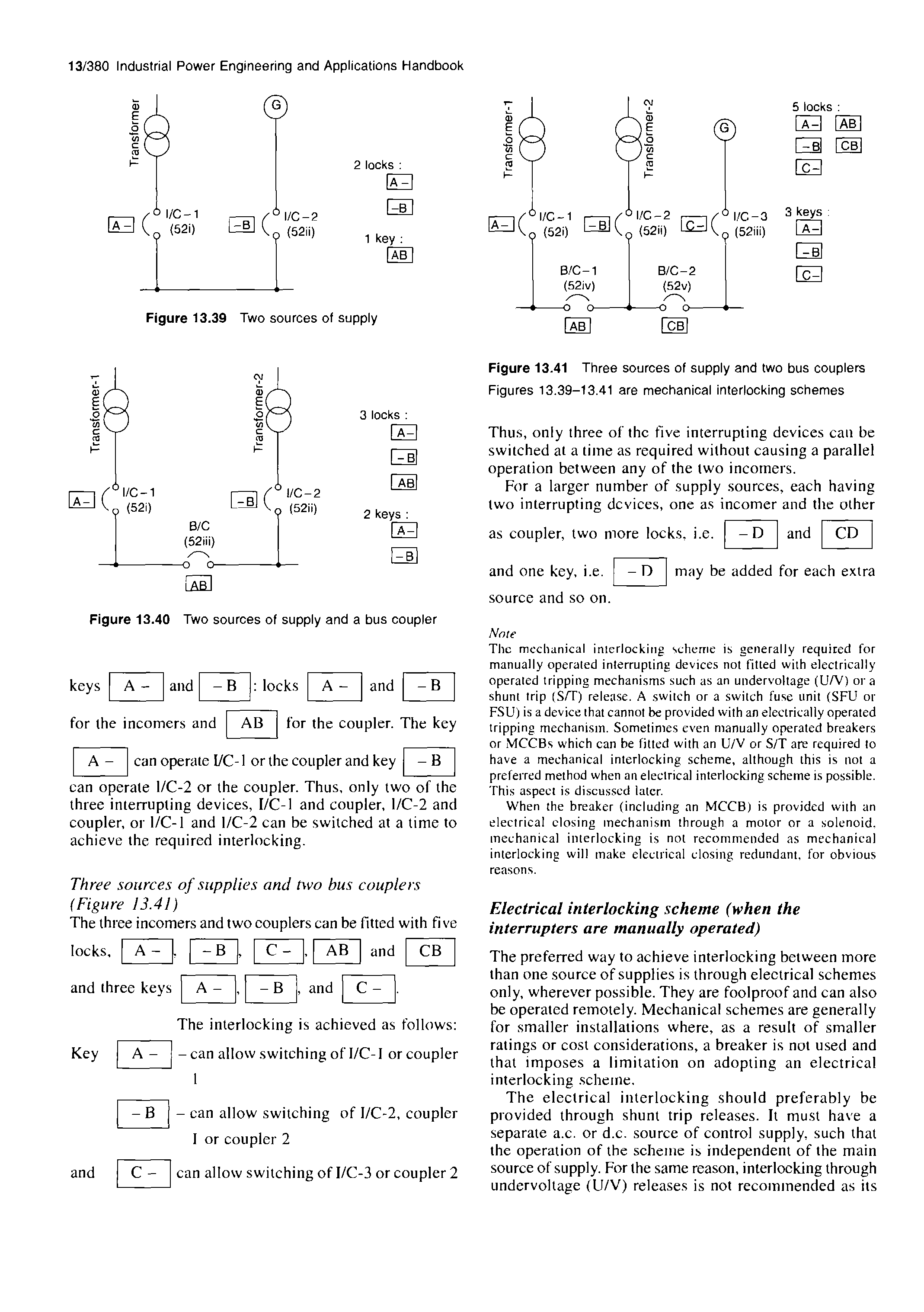 Figure 13.41 Three sources of supply and two bus couplers Figures 13.39-13.41 are mechanical interlocking schemes...