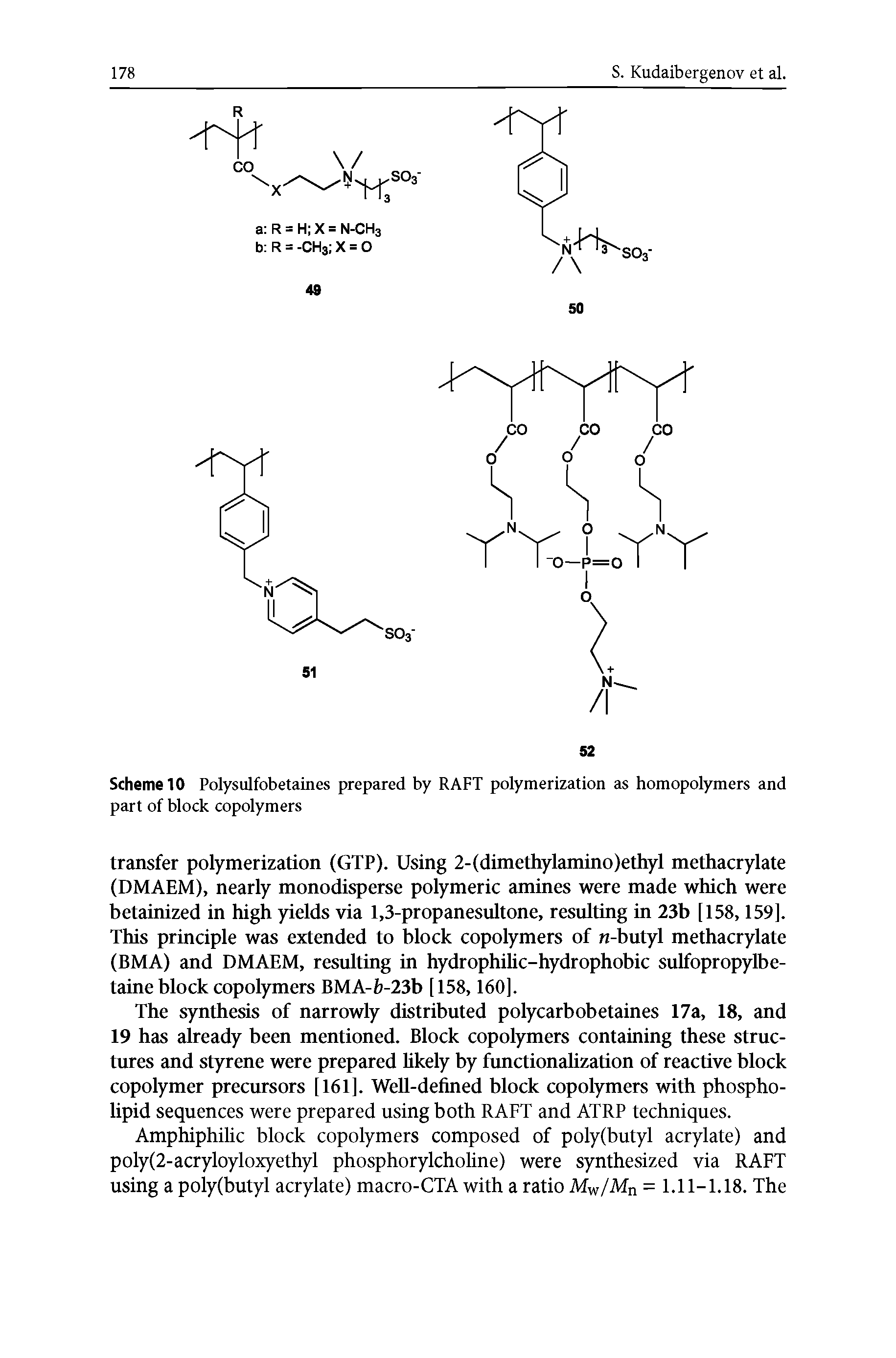 Scheme 10 Polysulfobetaines prepared by RAFT polymerization as homopolymers and part of block copolymers...