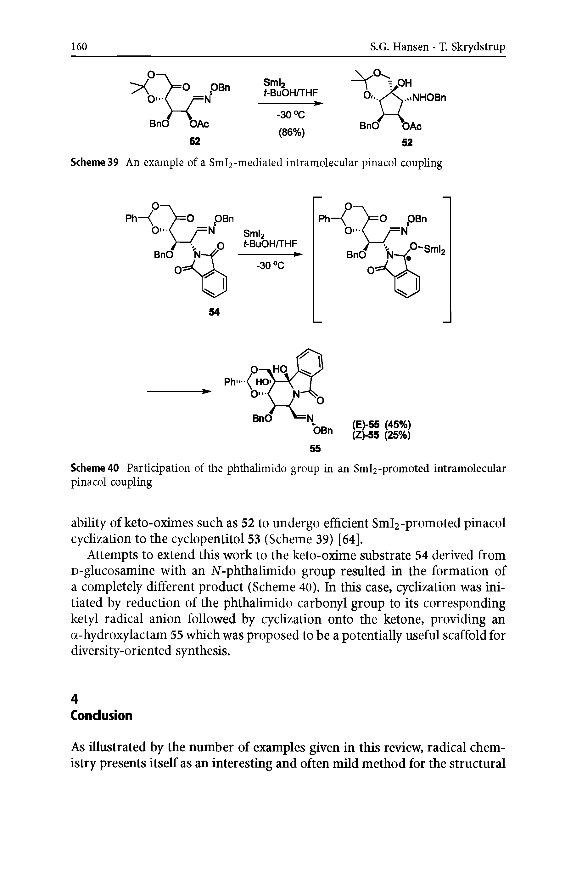 Scheme 39 An example of a Sml2-mediated intramolecular pinacol coupling...