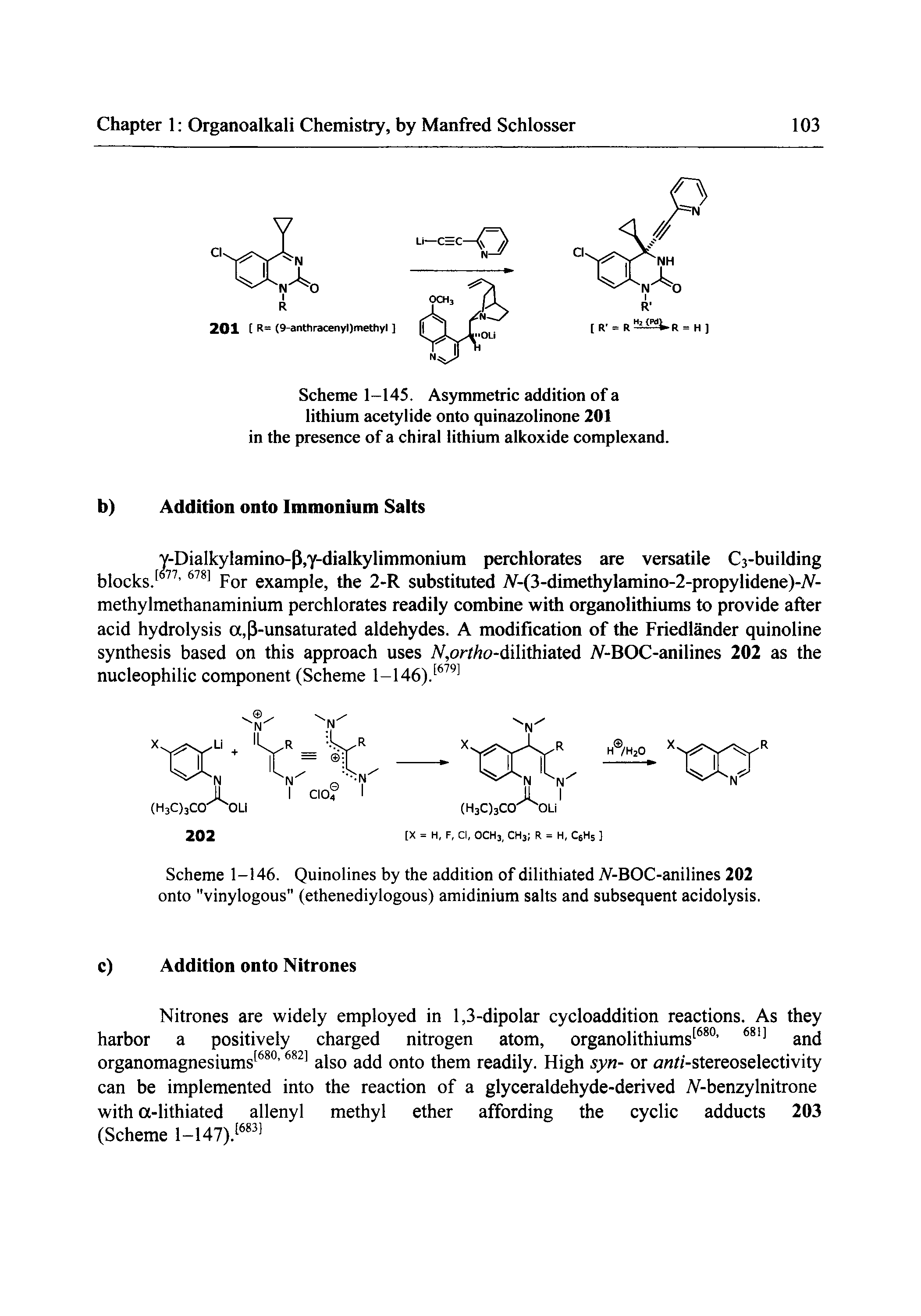 Scheme 1-146. Quinolines by the addition of dilithiated A -BOC-anilines 202 onto "vinylogous" (ethenediylogous) amidinium salts and subsequent acidolysis.