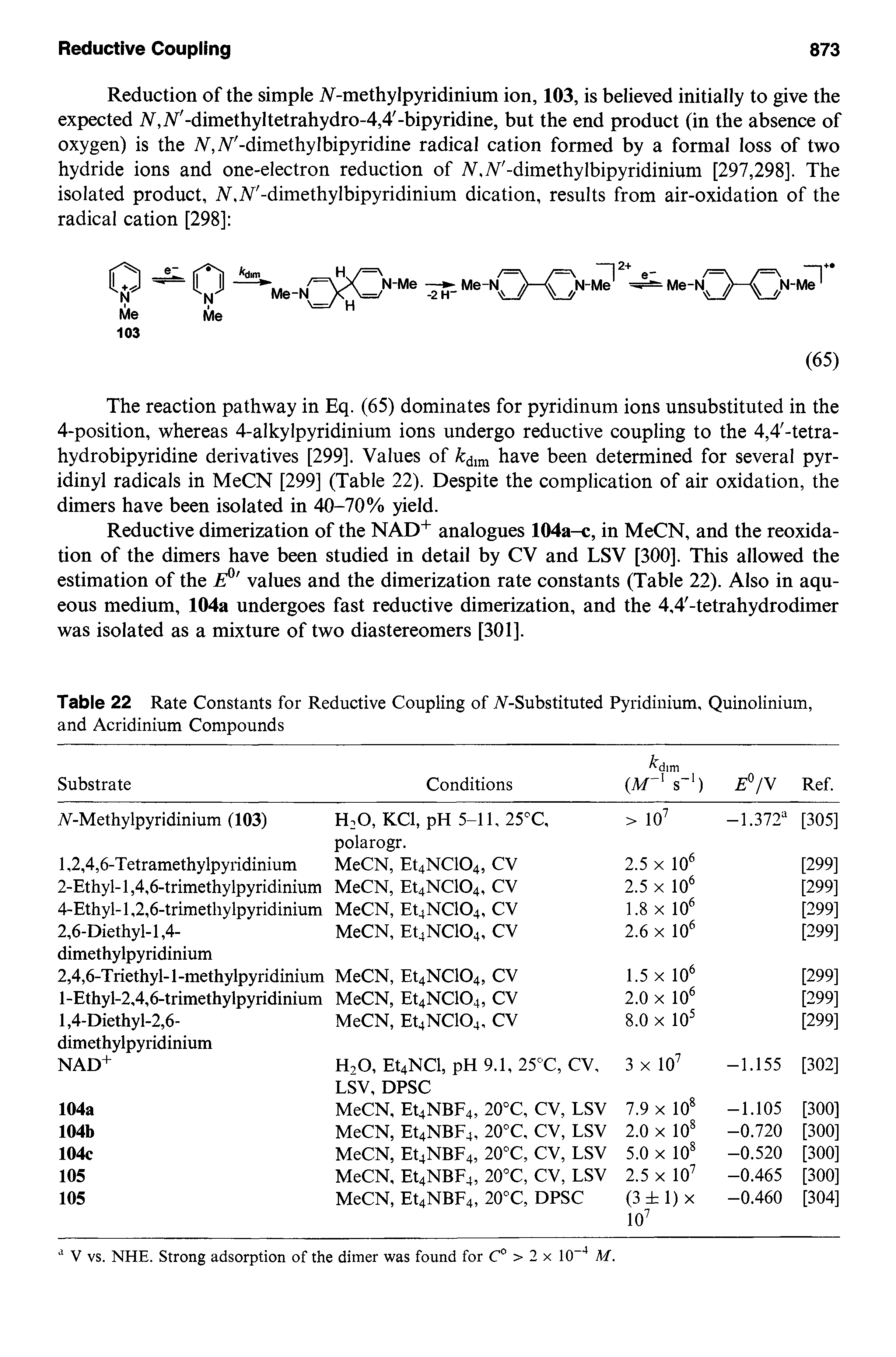 Table 22 Rate Constants for Reductive Coupling of A -Substituted Pyridinium, Quinolinium, and Acridinium Compounds...