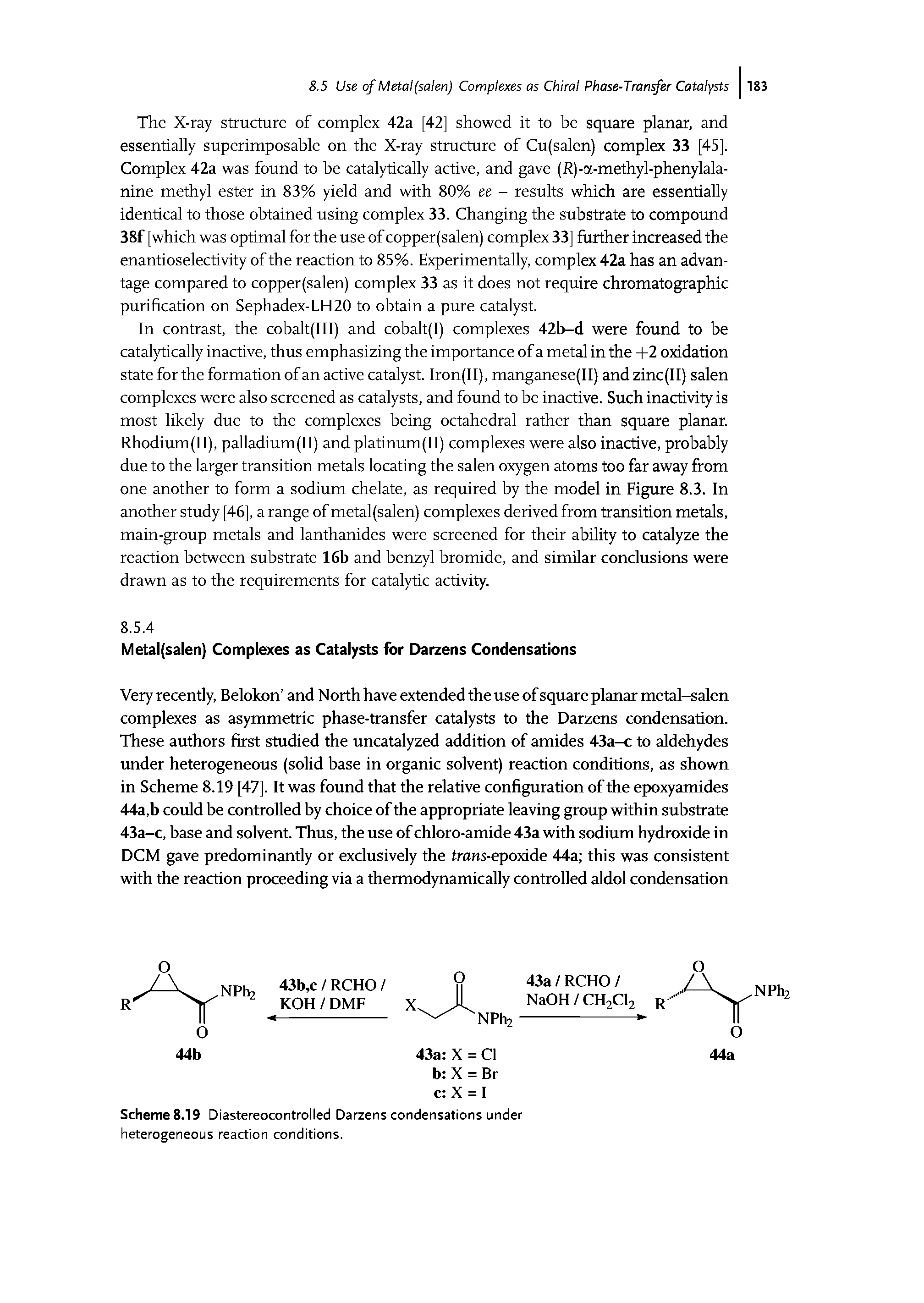 Scheme 8.19 Diastereocontrolled Darzens condensations under heterogeneous reaction conditions.