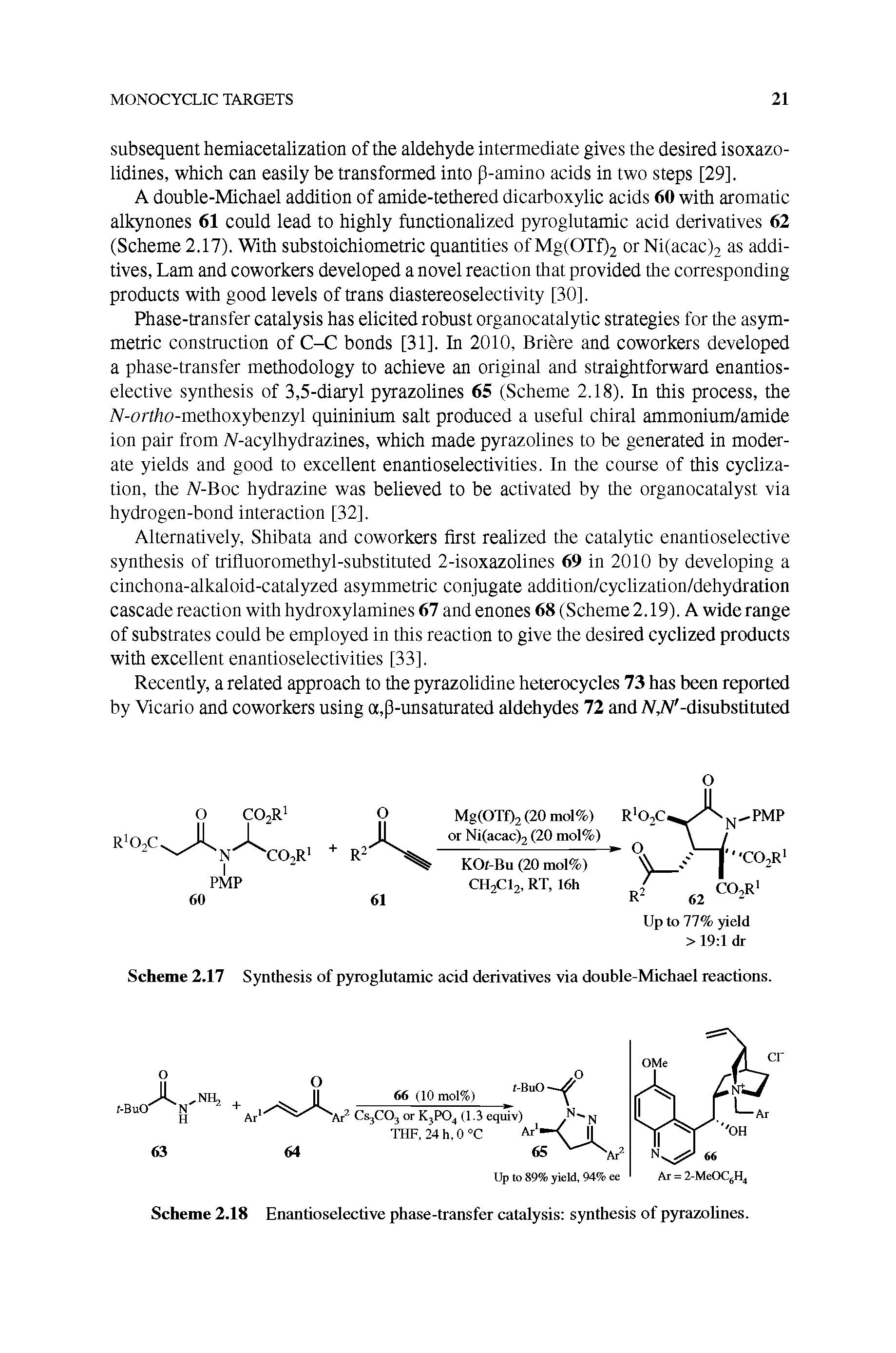 Scheme 2.17 Synthesis of pyroglutamic acid derivatives via double-Michael reactions.