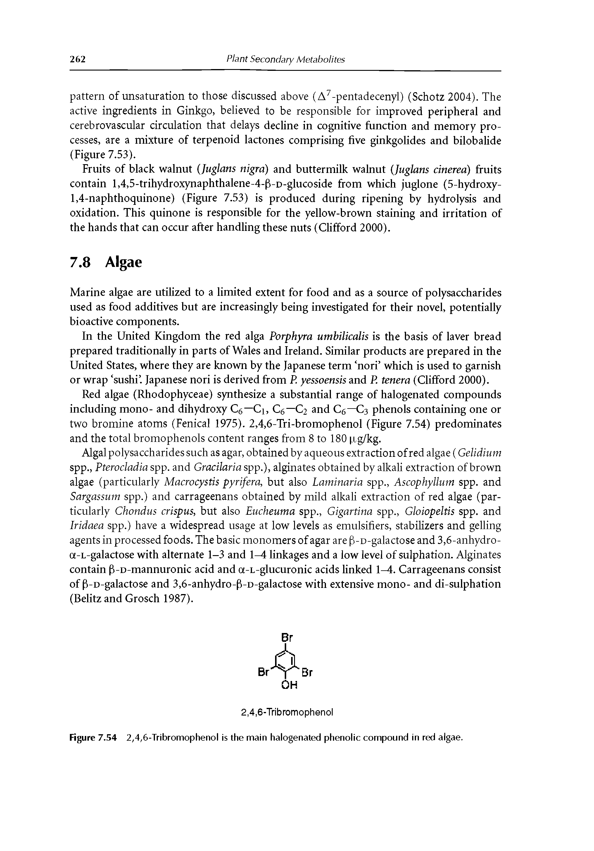 Figure 7.54 2,4,6-Tribromophenol is the main halogenated phenolic compound in red algae.