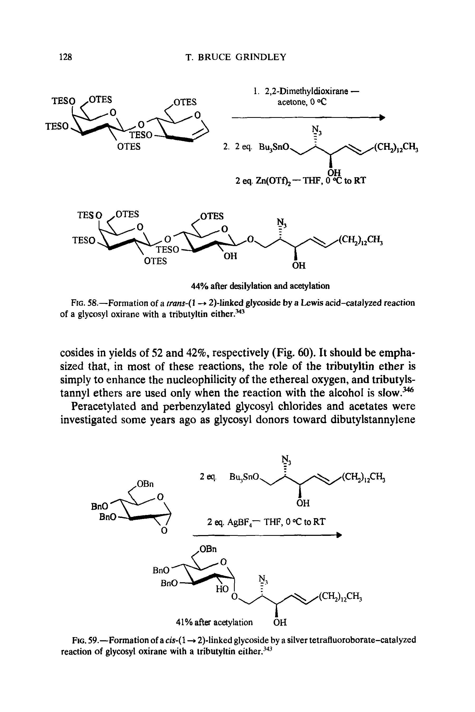 Fig. 58.—Formation of a trans-( 1 — 2)-linked glycoside by a Lewis acid-catalyzed reaction of a glycosyl oxirane with a tributyltin either.343...