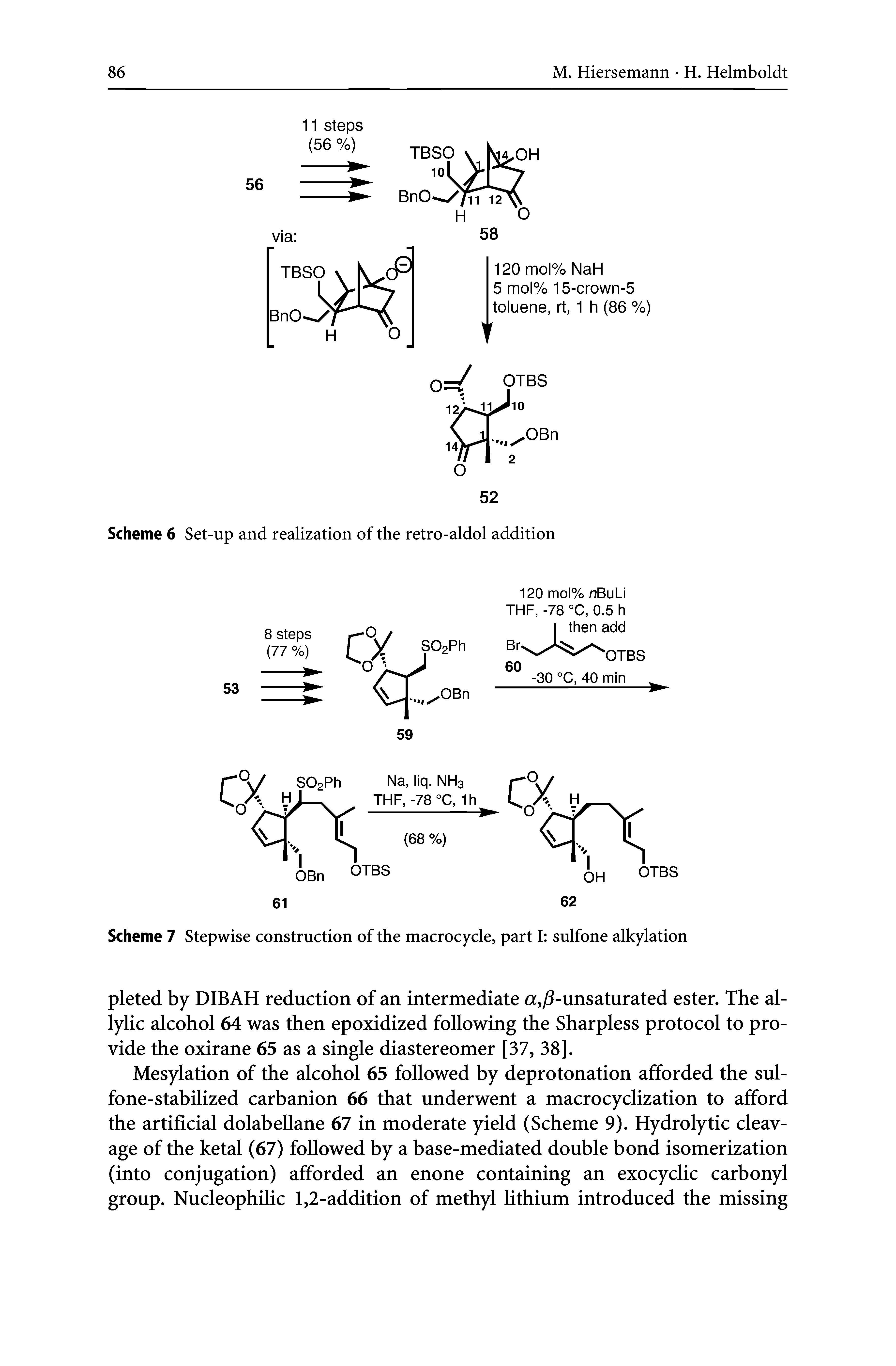 Scheme 7 Stepwise construction of the macrocycle, part I sulfone alkylation...