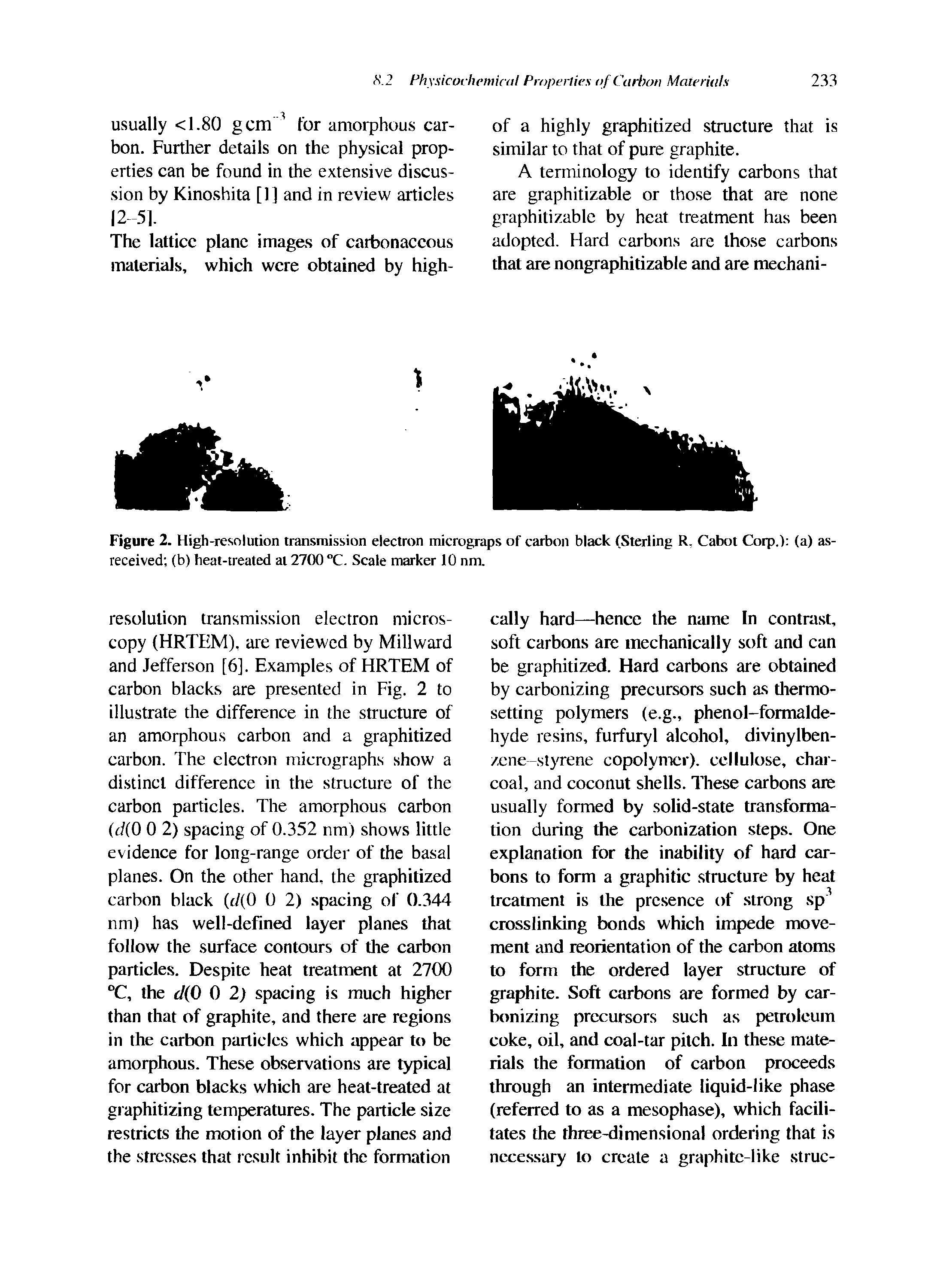 Figure 2. High-resolution transmission electron micrograps of carbon black (Sterling R, Cabot Corp.) (a) as-received (b) heat-treated at 2700 °C. Scale marker 10 nm.