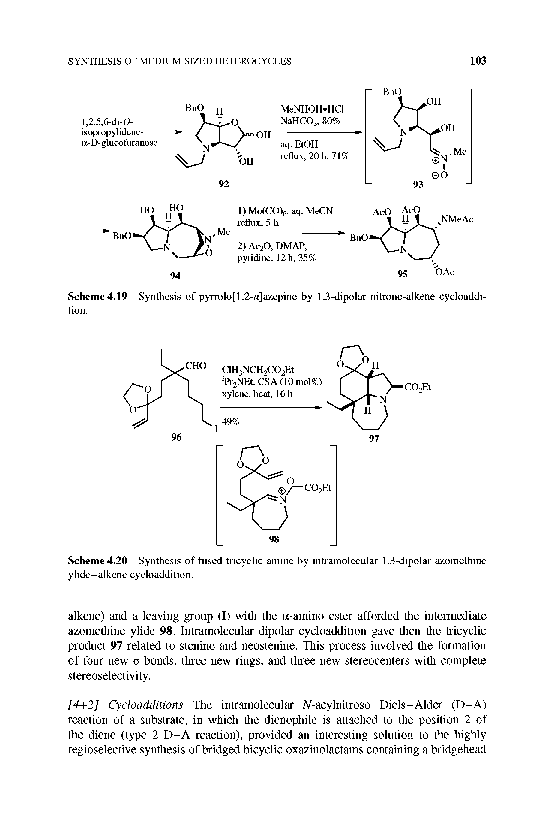 Scheme 4.19 Synthesis of pynolo[l,2-a]azepine by 1,3-dipolar nitrone-alkene cycloaddition.