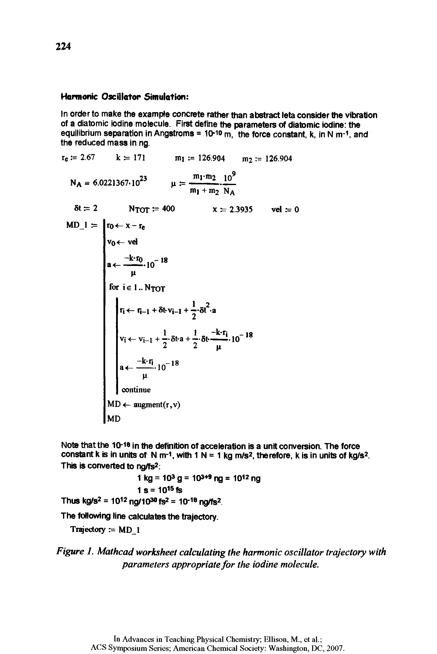 Figure 1. Mathcad worksheet calculating the harmonic oscillator trajectory with parameters appropriate for the iodine molecule.