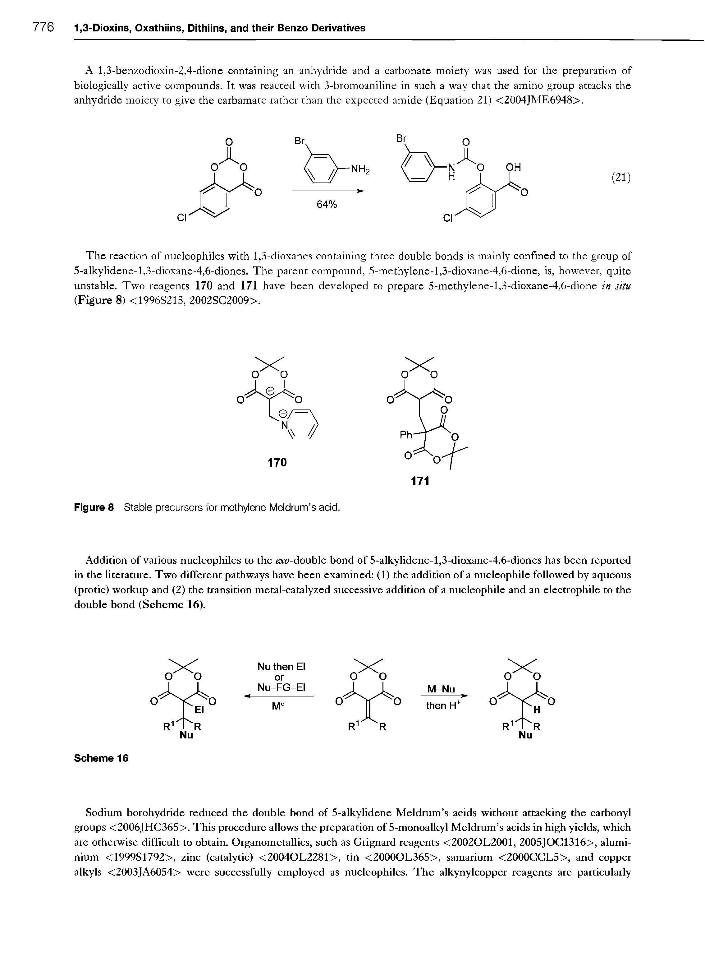 Figure 8 Stable precursors for methylene Meldrum s acid.