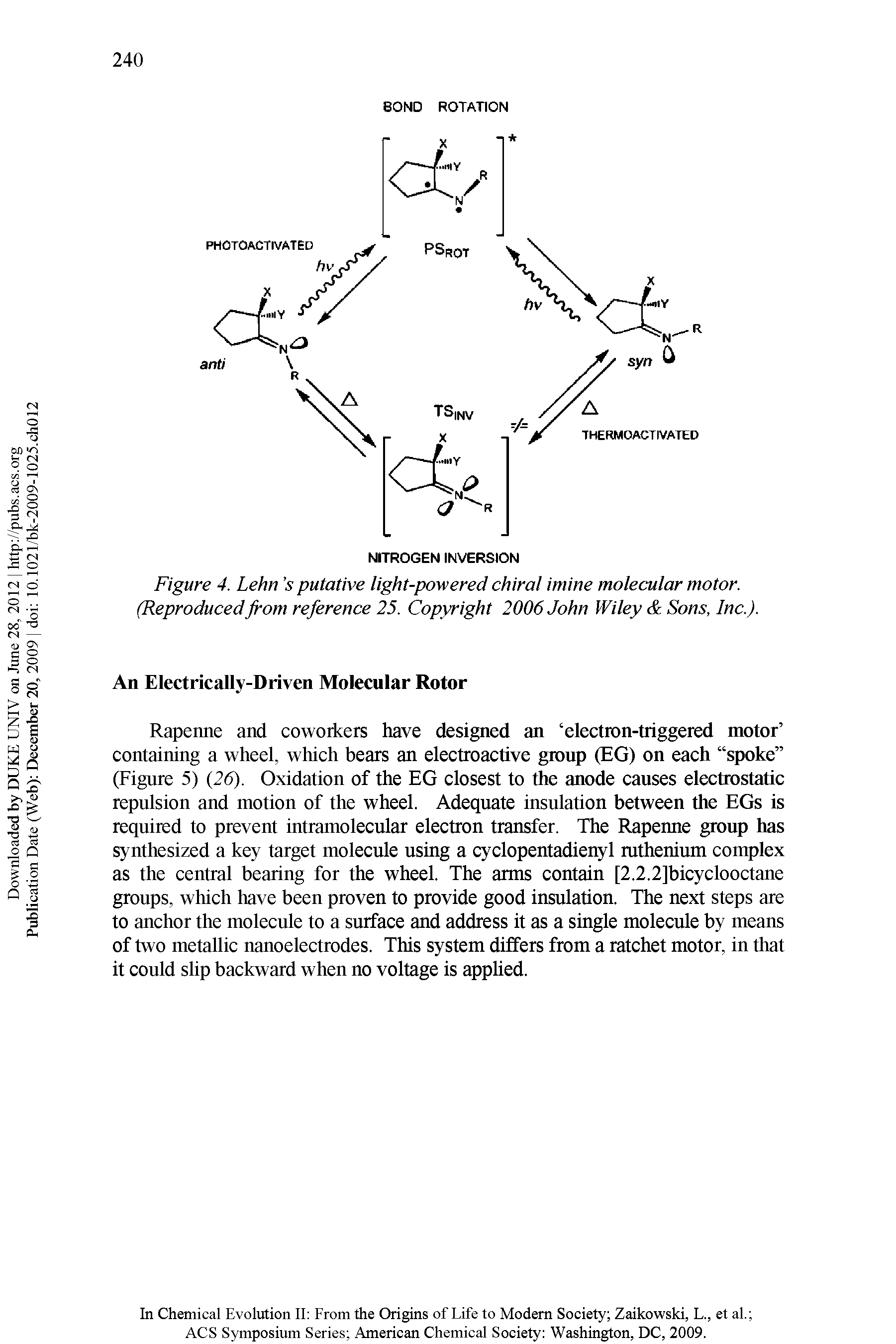 Figure 4. Lehn s putative light-powered chiral inline molecular motor. (Reproducedfrom reference 25. Copyright 2006 John Wiley Sons, Inc.).
