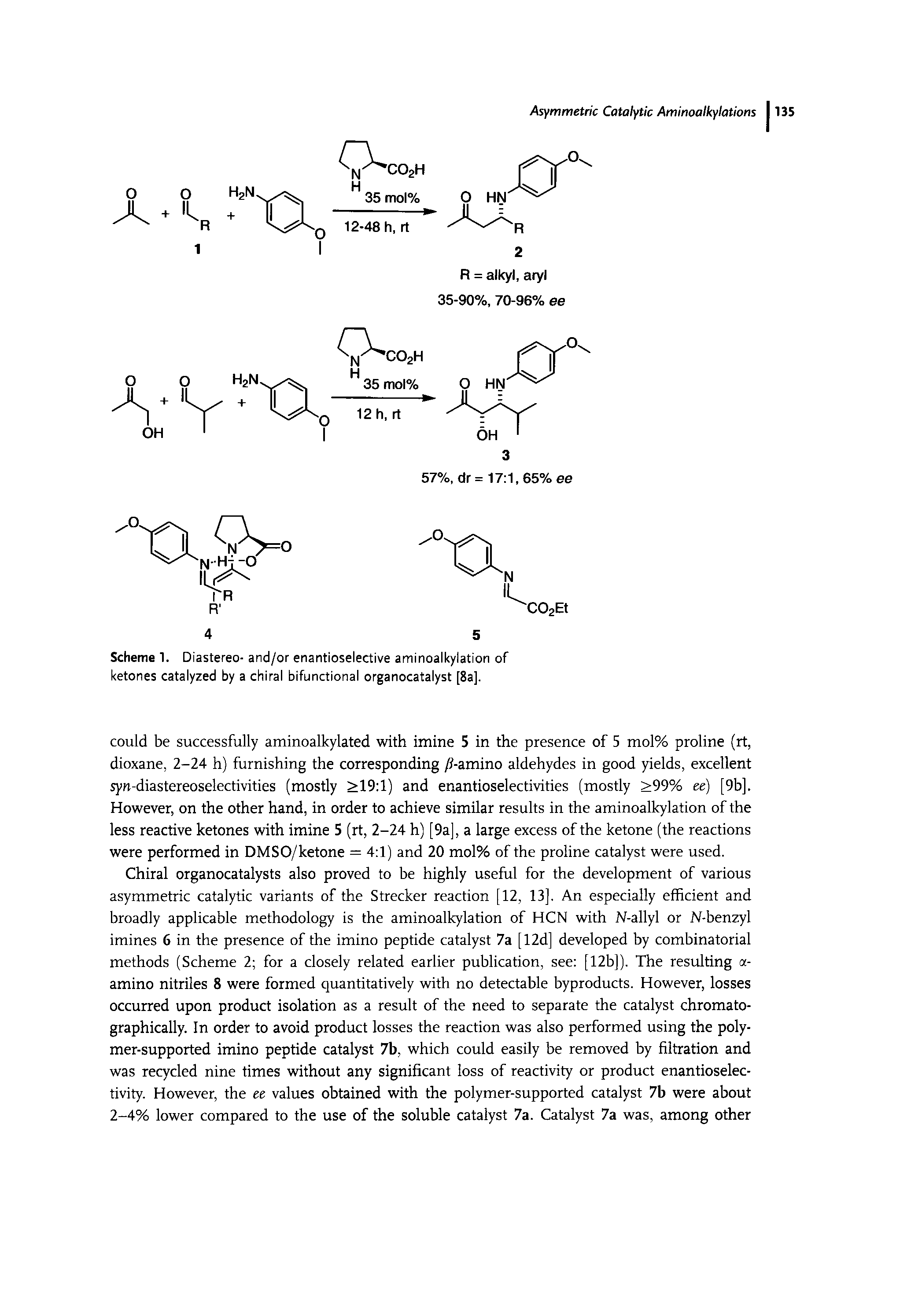 Scheme 1. Diastereo- and/or enantioselective aminoalkylation of ketones catalyzed by a chiral bifunctional organocatalyst [8a].