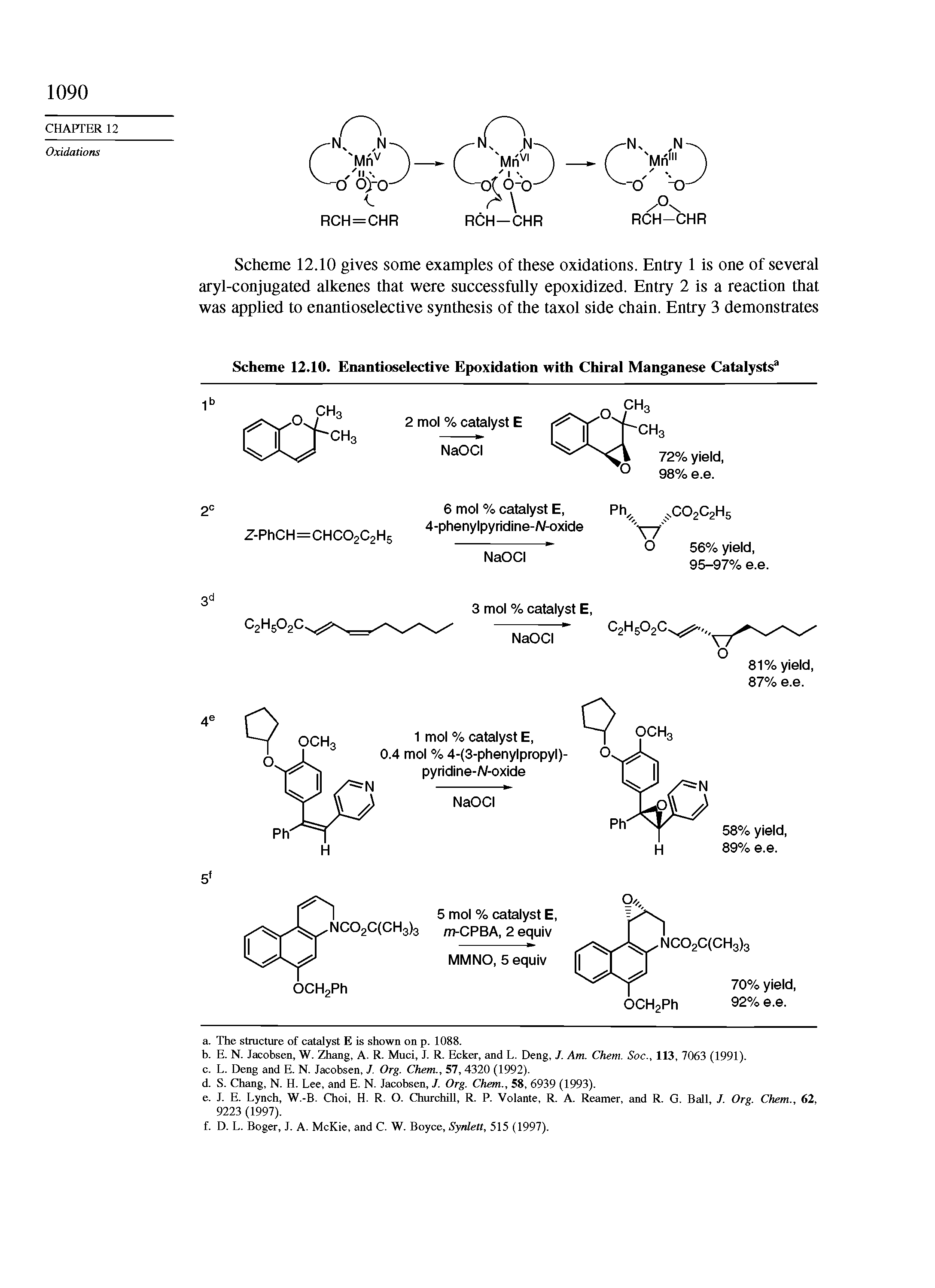 Scheme 12.10. Enantioselective Epoxidation with Chiral Manganese Catalysts3...