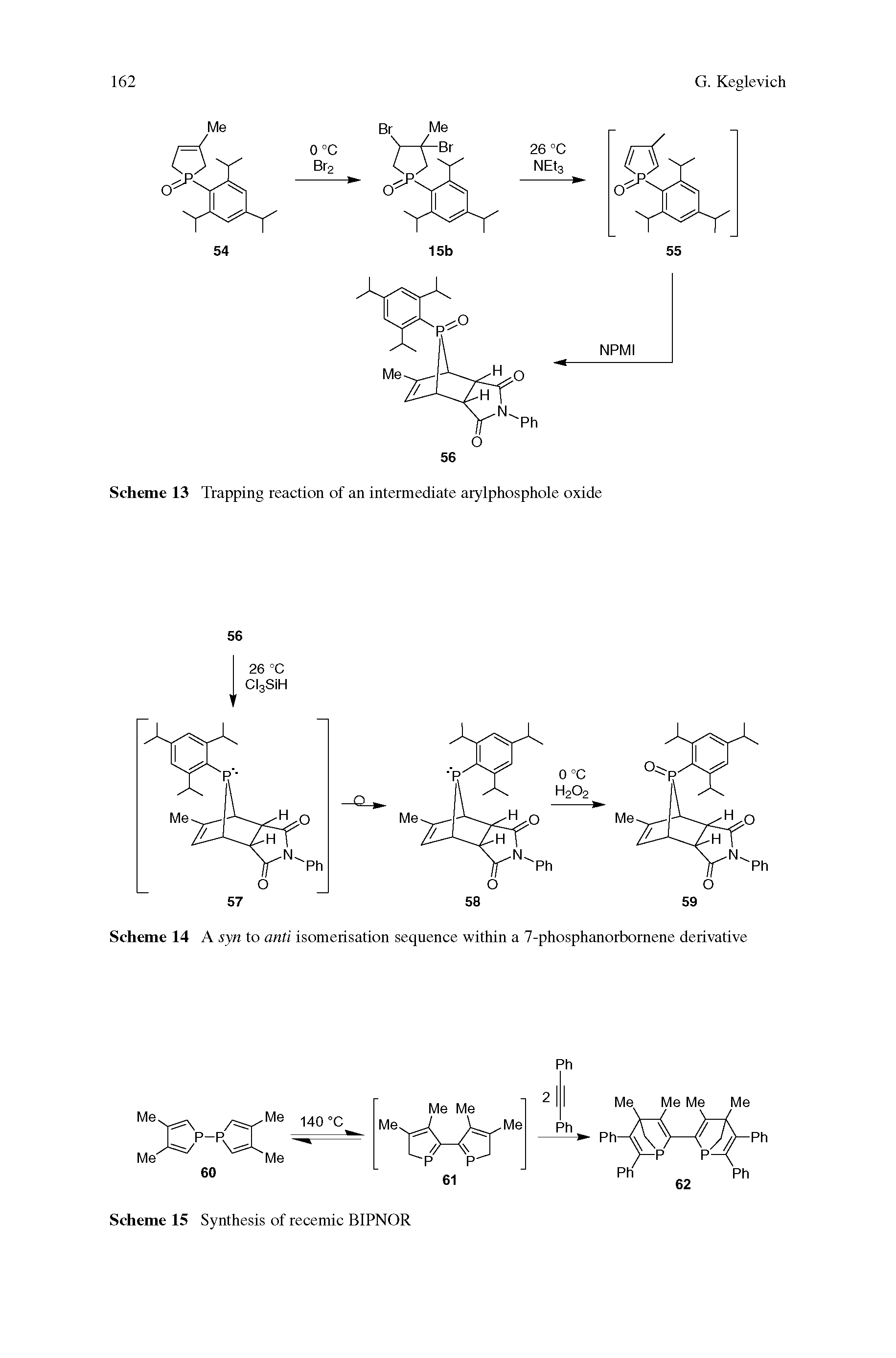 Scheme 13 Trapping reaction of an intermediate arylphosphole oxide...