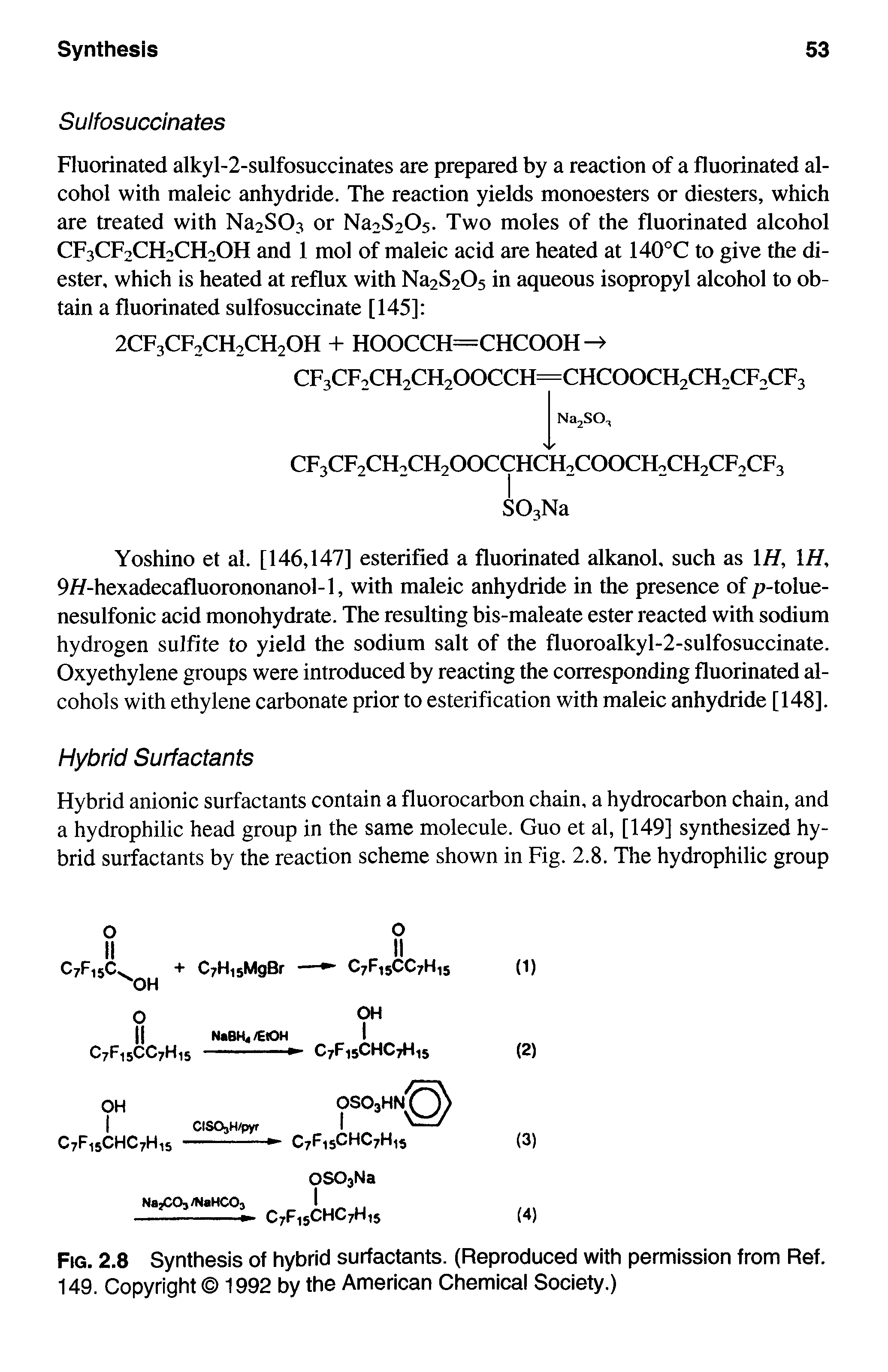 Fig. 2.8 Synthesis of hybrid surfactants. (Reproduced with permission from Ref. 149. Copyright 1992 by the American Chemical Society.)...
