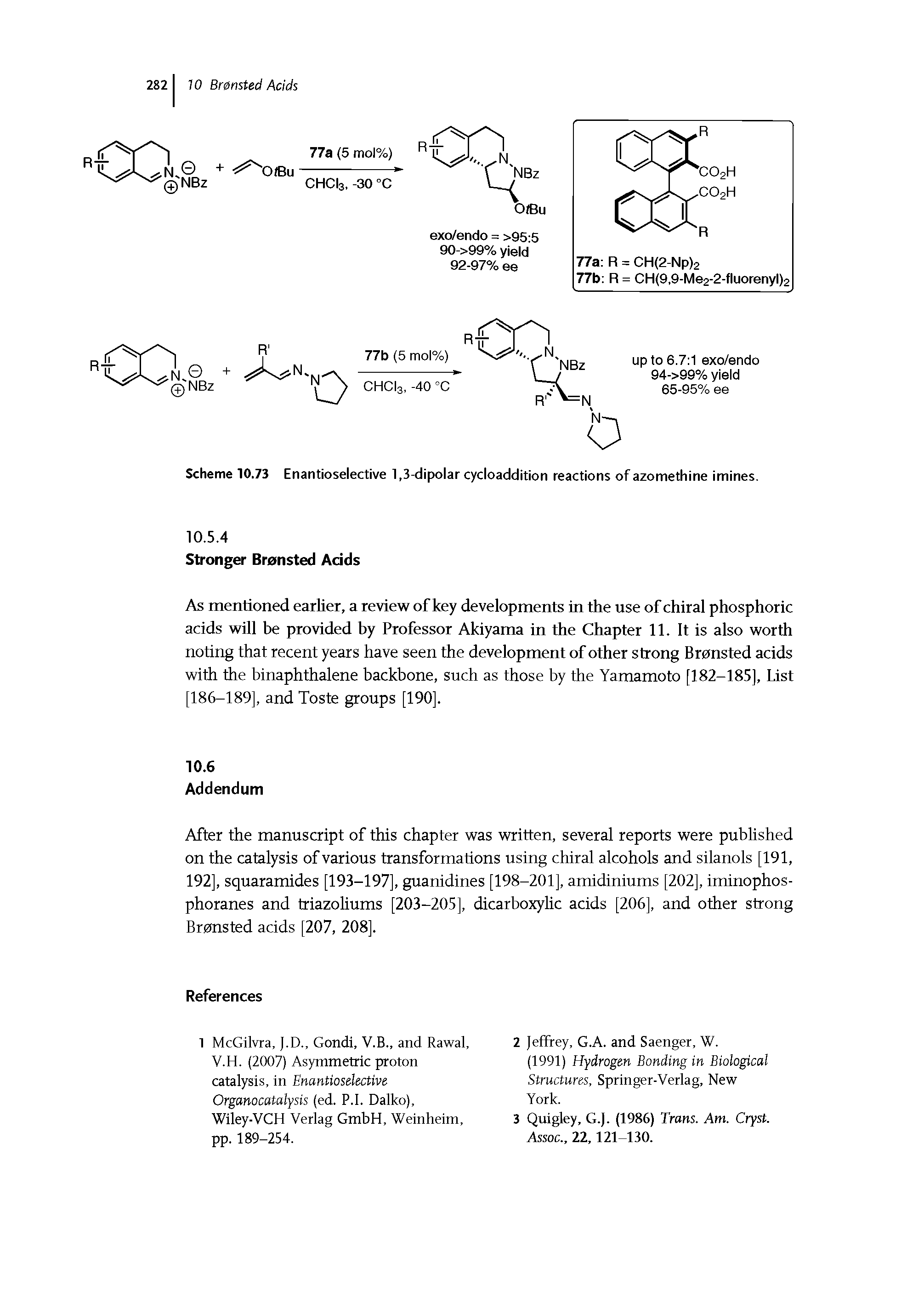 Scheme 10.73 Enantioselective 1,3-dipolar cycloaddition reactions of azomethine imines.