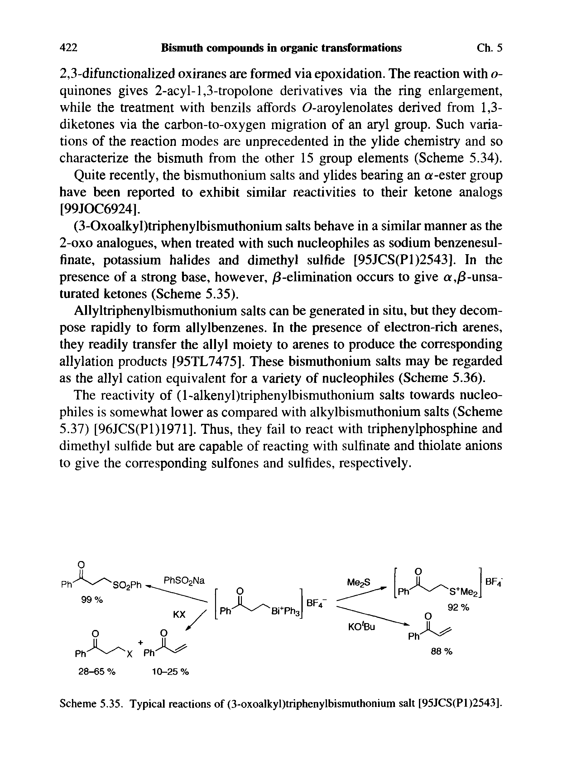 Scheme 5.35. Typical reactions of (3-oxoalkyl)triphenylbismuthonium salt [95JCS(P1)2543].