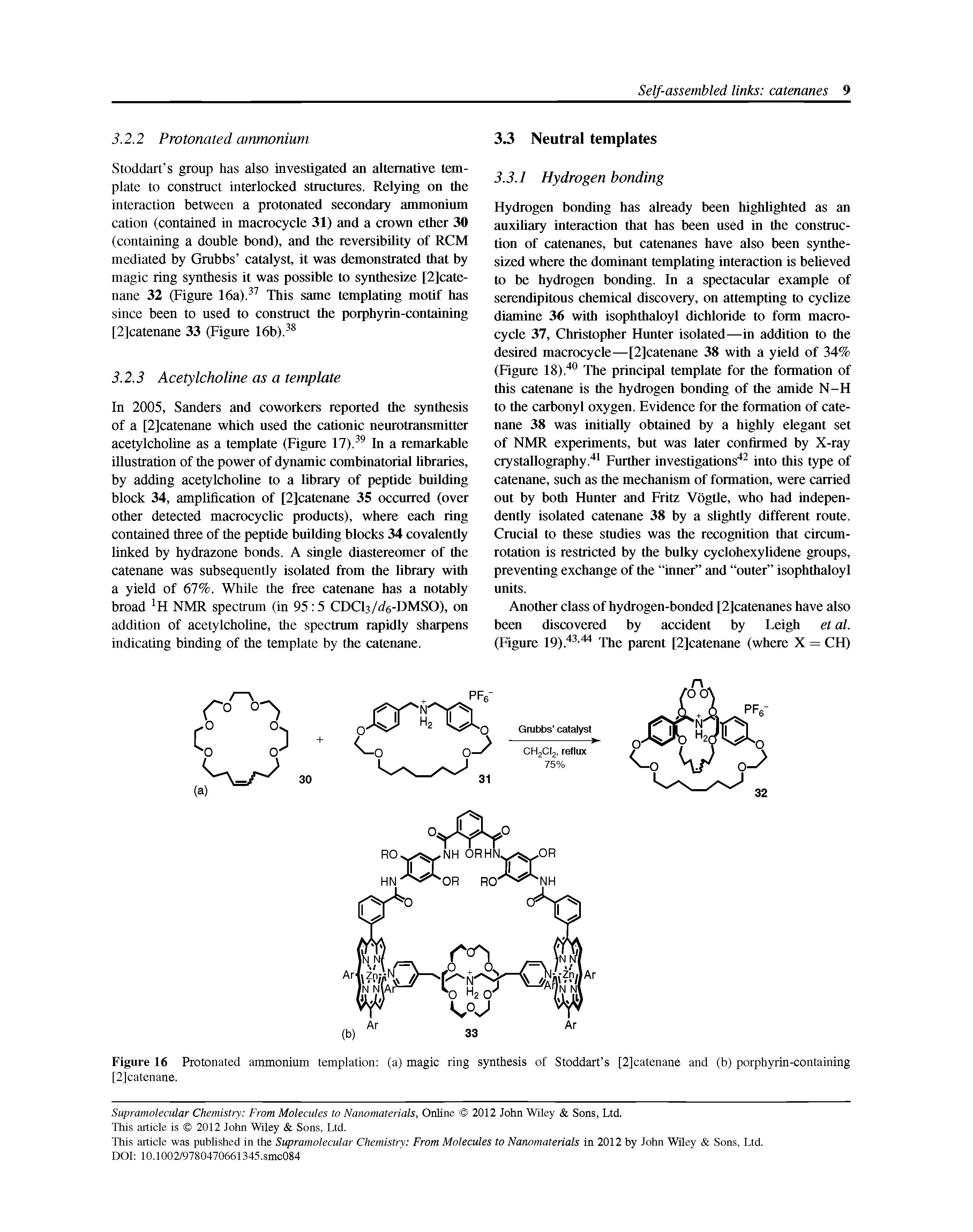Figure 16 Protonated ammonium temptation (a) magic ring synthesis of Stoddart s [2]catenane and (b) porphyrin-containing [2]catenane.