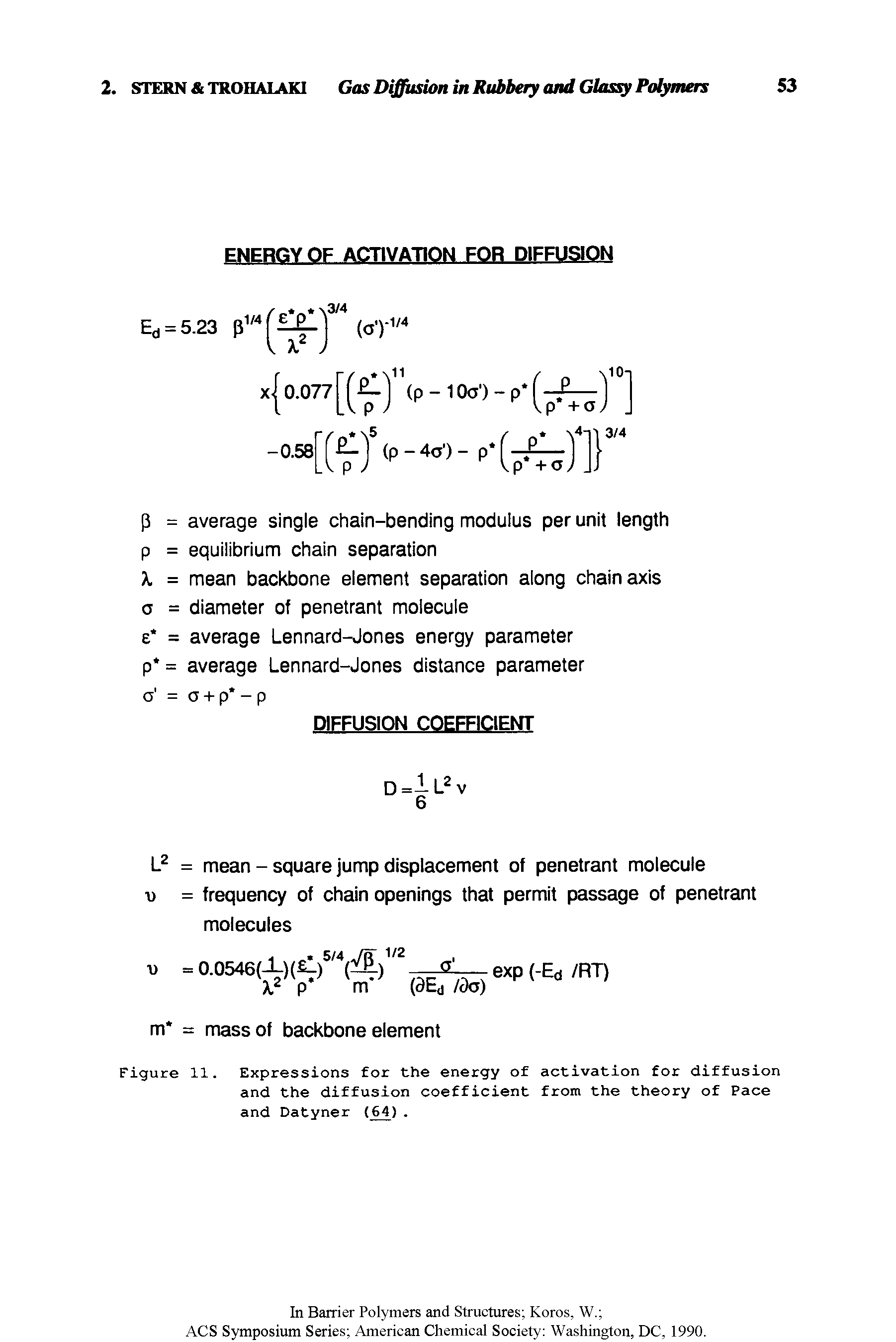 Figure 11. Expressions for the energy of activation for diffusion and the diffusion coefficient from the theory of Pace and Datyner (64).