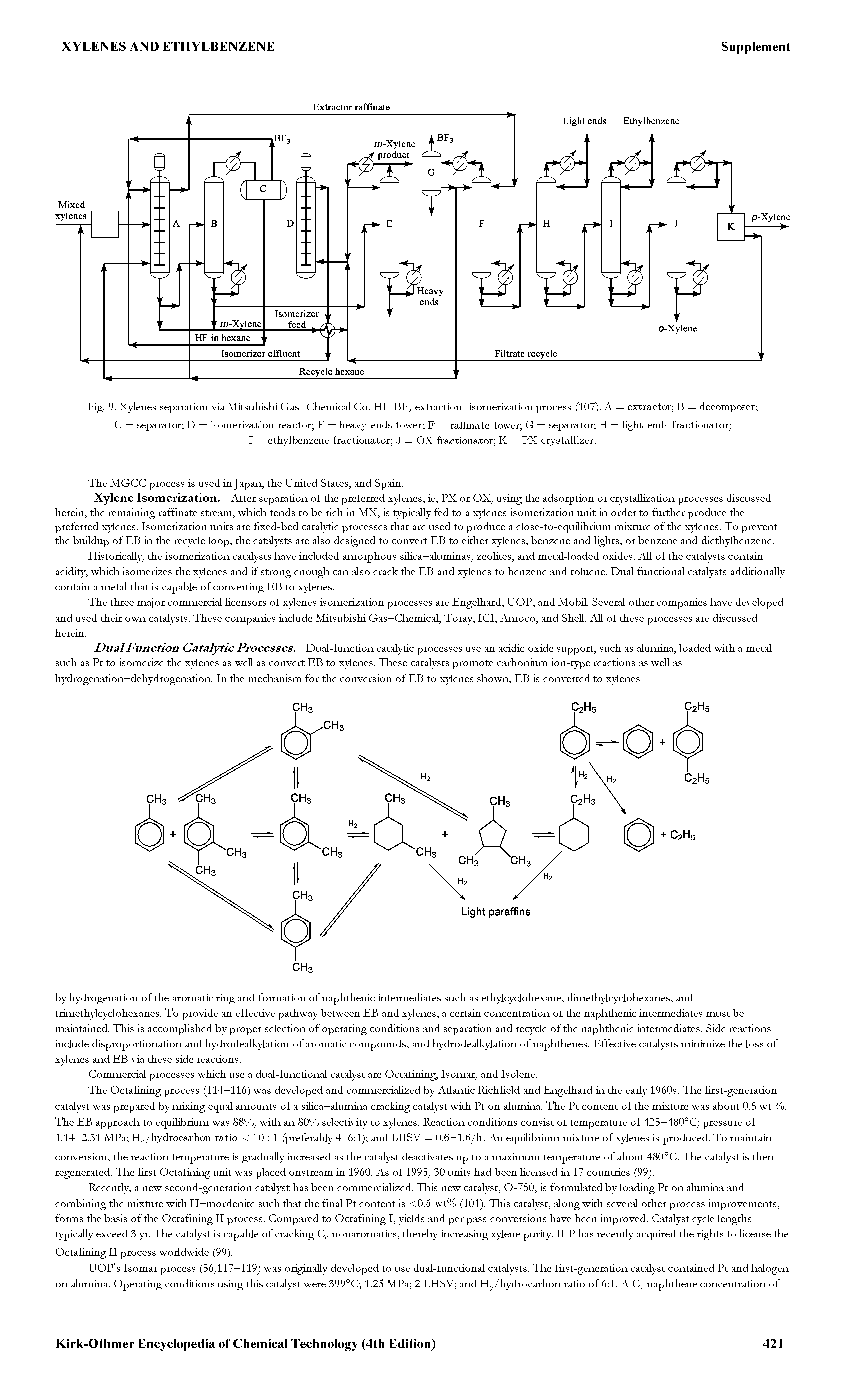 Fig. 9. Xylenes separation via Mitsubishi Gas—Chemical Co. HF-BF extraction—isomerization process (107). A = extractor B = decomposer C = separator D = isomerization reactor E = heavy ends tower F = raffinate tower G = separator H = light ends fractionator ...