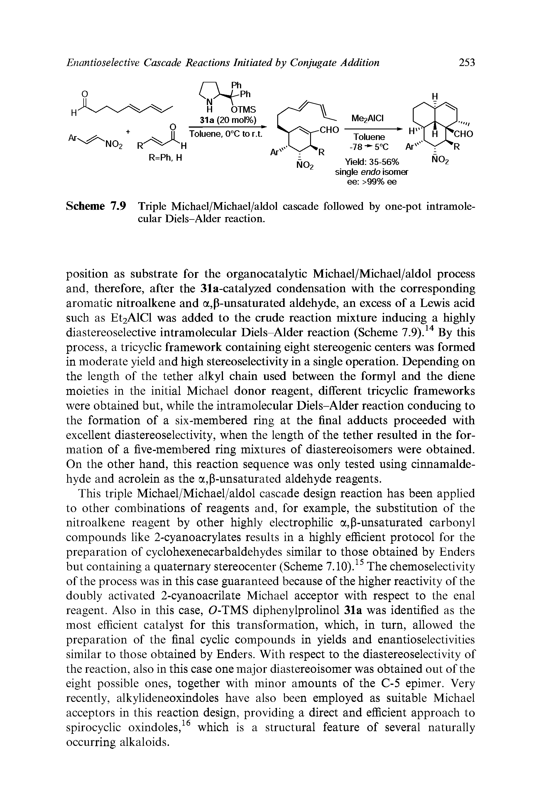 Scheme 7.9 Triple Michael/Michael/aldol cascade followed by one-pot intramolecular Diels-Alder reaction.