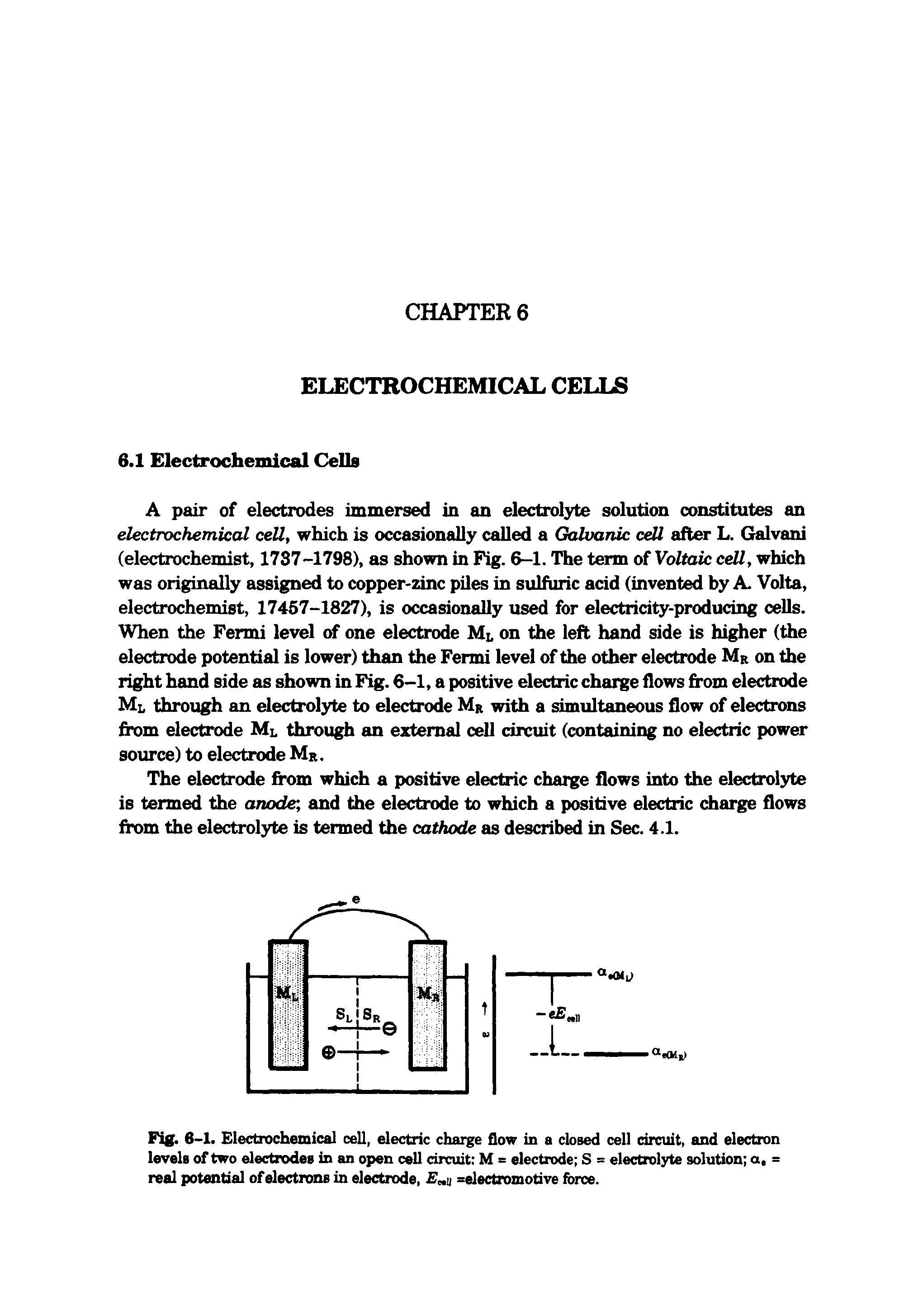 Fig. 6-1. Electrochemical cell, electric charge flow in a closed cell circuit, and electron levels of two electrodes in an open cell circuit M = electrode S = electrolyte solution a, = real potential of electrons in electrode, e.Ji -electromotive force.