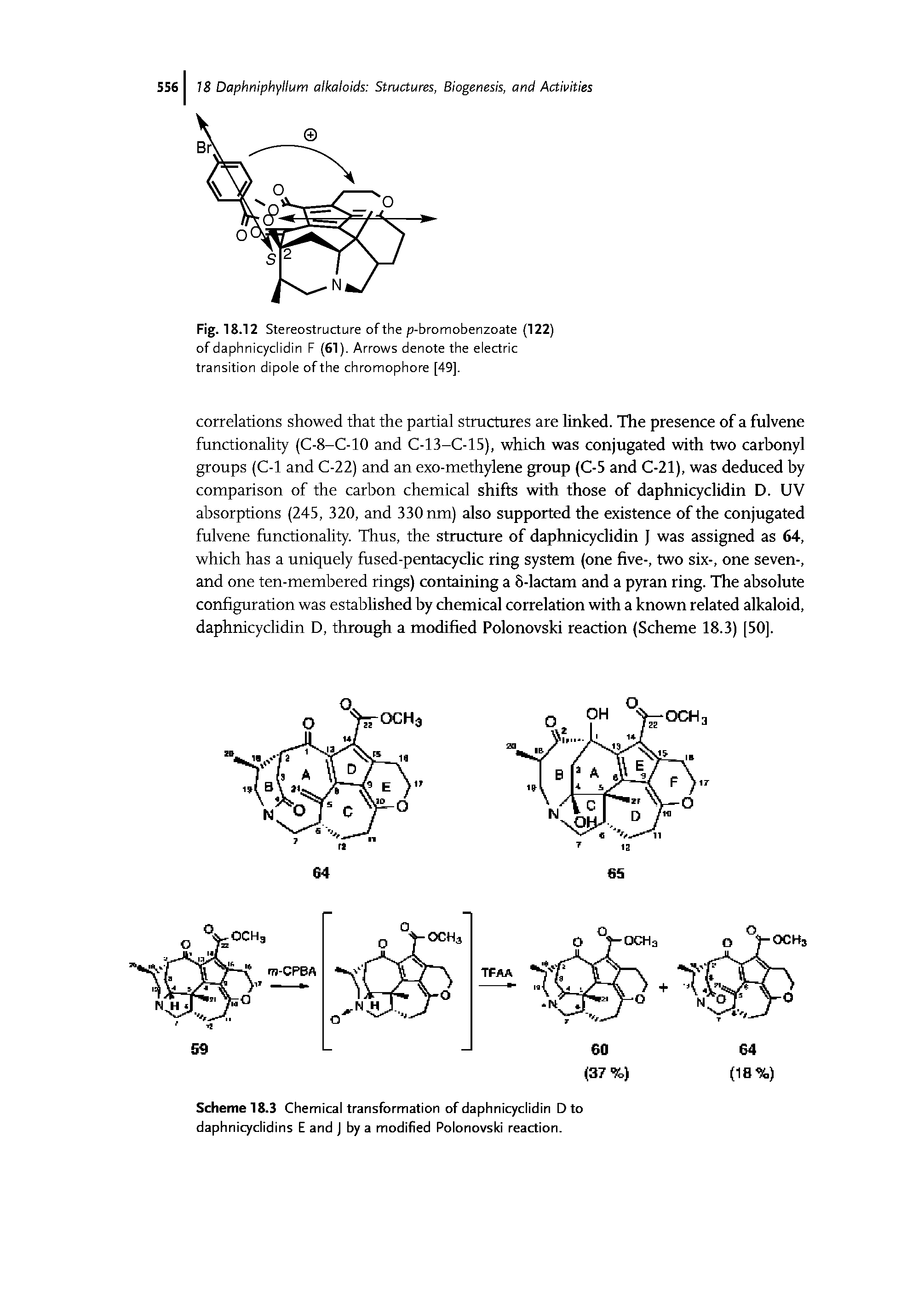 Scheme 18.3 Chemical transformation of daphnicyclidin Dto daphnicyclidins E and J by a modified Polonovski reaction.