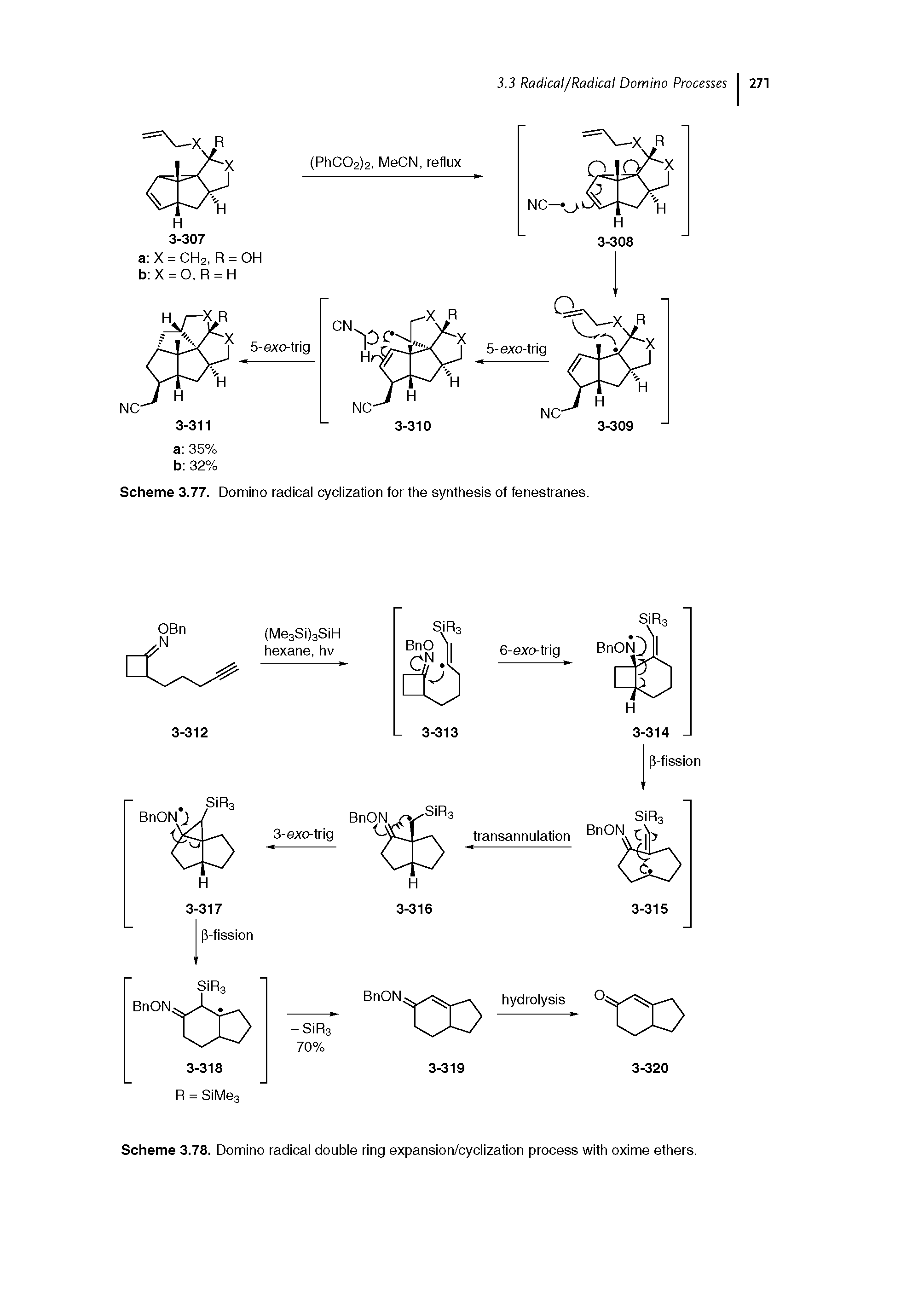 Scheme 3.78. Domino radical double ring expansion/cyclization process with oxime ethers.