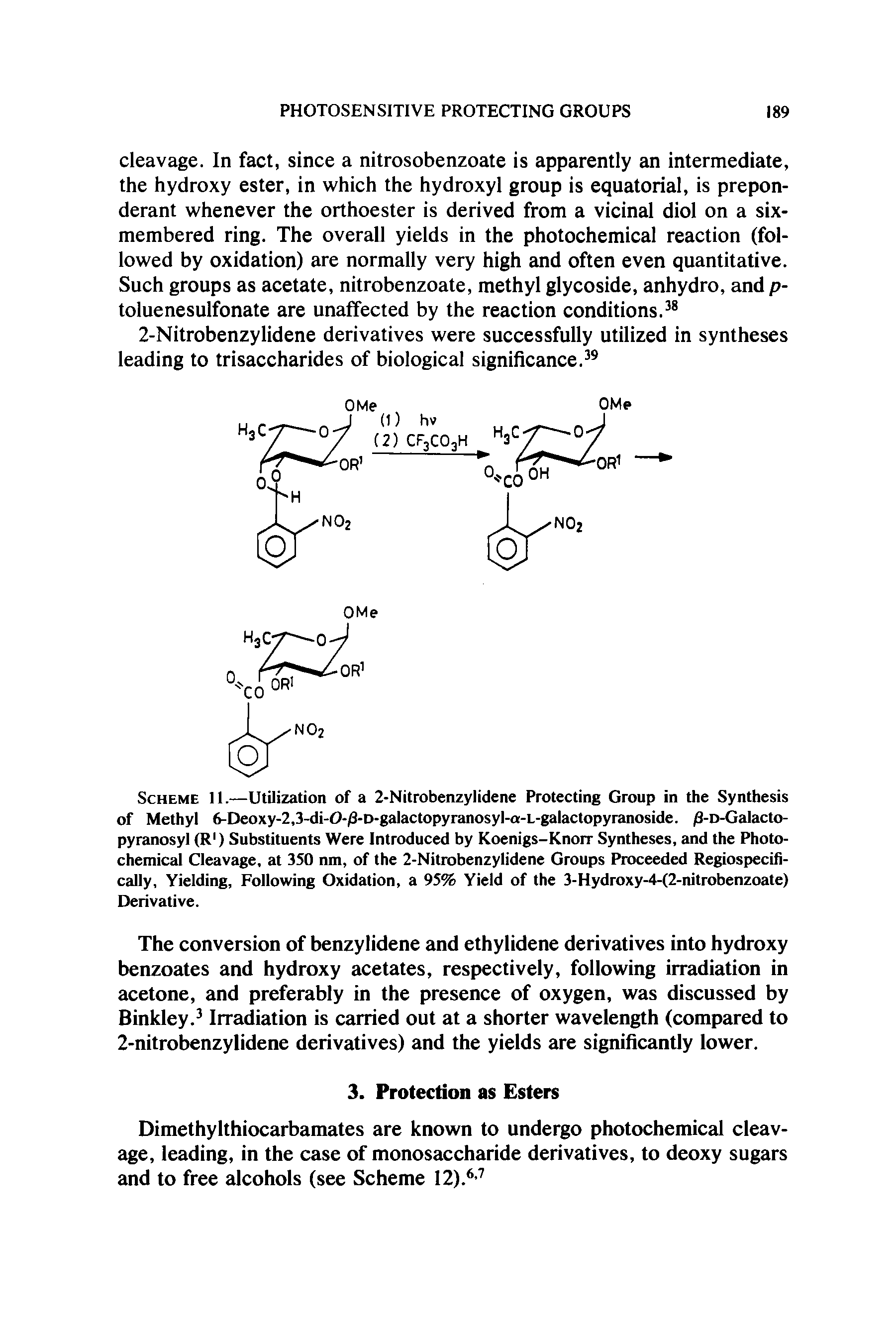 Scheme II.—Utilization of a 2-Nitrobenzylidene Protecting Group in the Synthesis of Methyl 6-Deoxy-2,3-di-0-/3-D-galactopyranosyl-a-L-galactopyranoside. /3-o-GaIacto-pyranosyl (R ) Substituents Were Introduced by Koenigs-Knorr Syntheses, and the Photochemical Cleavage, at 350 nm, of the 2-Nitrobenzylidene Groups Proceeded Regiospecifi-cally. Yielding, Following Oxidation, a 95% Yield of the 3-Hydroxy-4-(2-nitrobenzoate) Derivative.