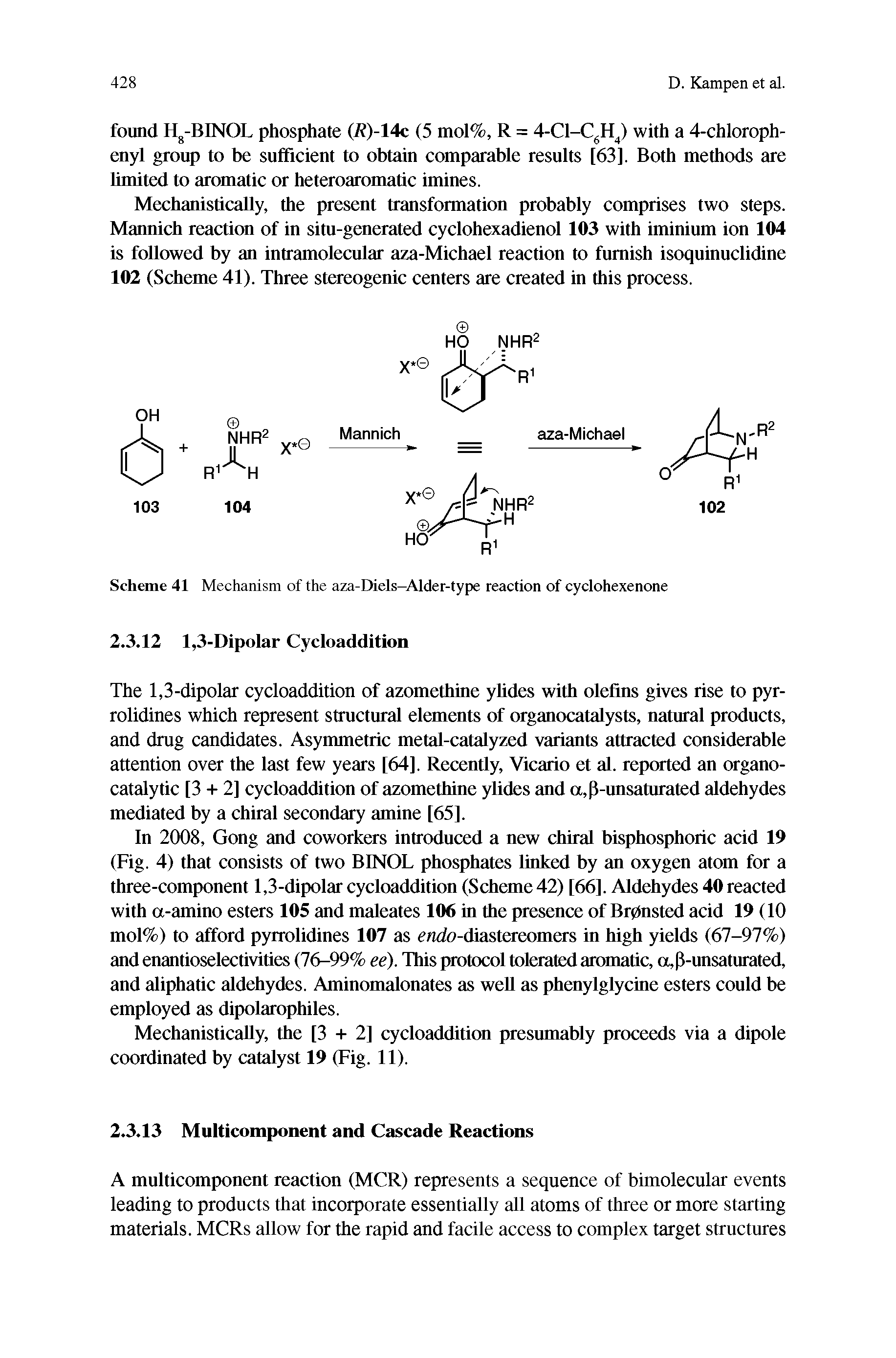 Scheme 41 Mechanism of the aza-Diels-Alder-type reaction of cyclohexenone 2.3.12 1,3-Dipolar Cycloaddition...