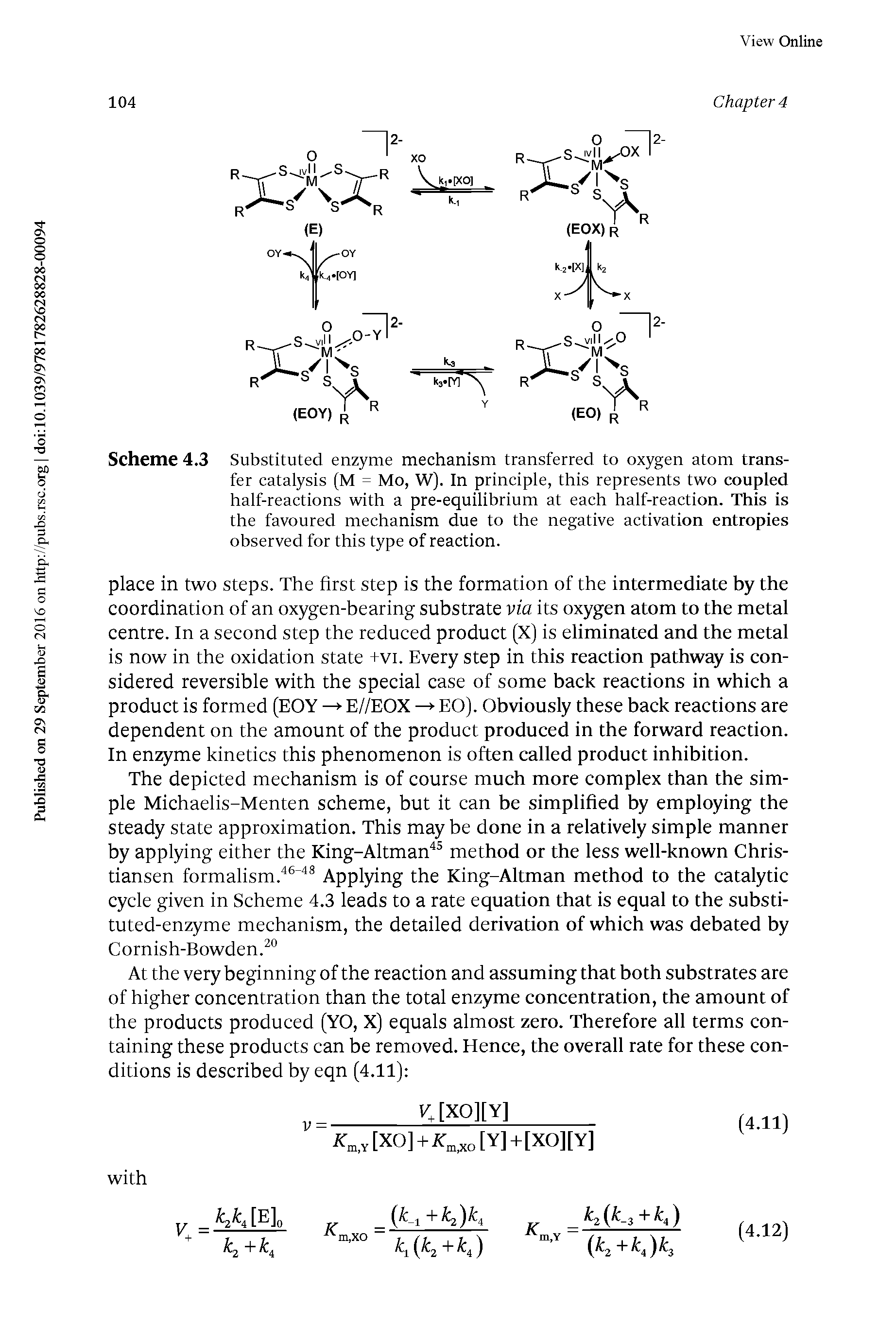 Scheme 4.3 Substituted enzyme mechanism transferred to oxygen atom transfer catalysis (M = Mo, W). In principle, this represents two coupled half-reactions with a pre-equilibrium at each half-reaction. This is the favoured mechanism due to the negative activation entropies observed for this type of reaction.