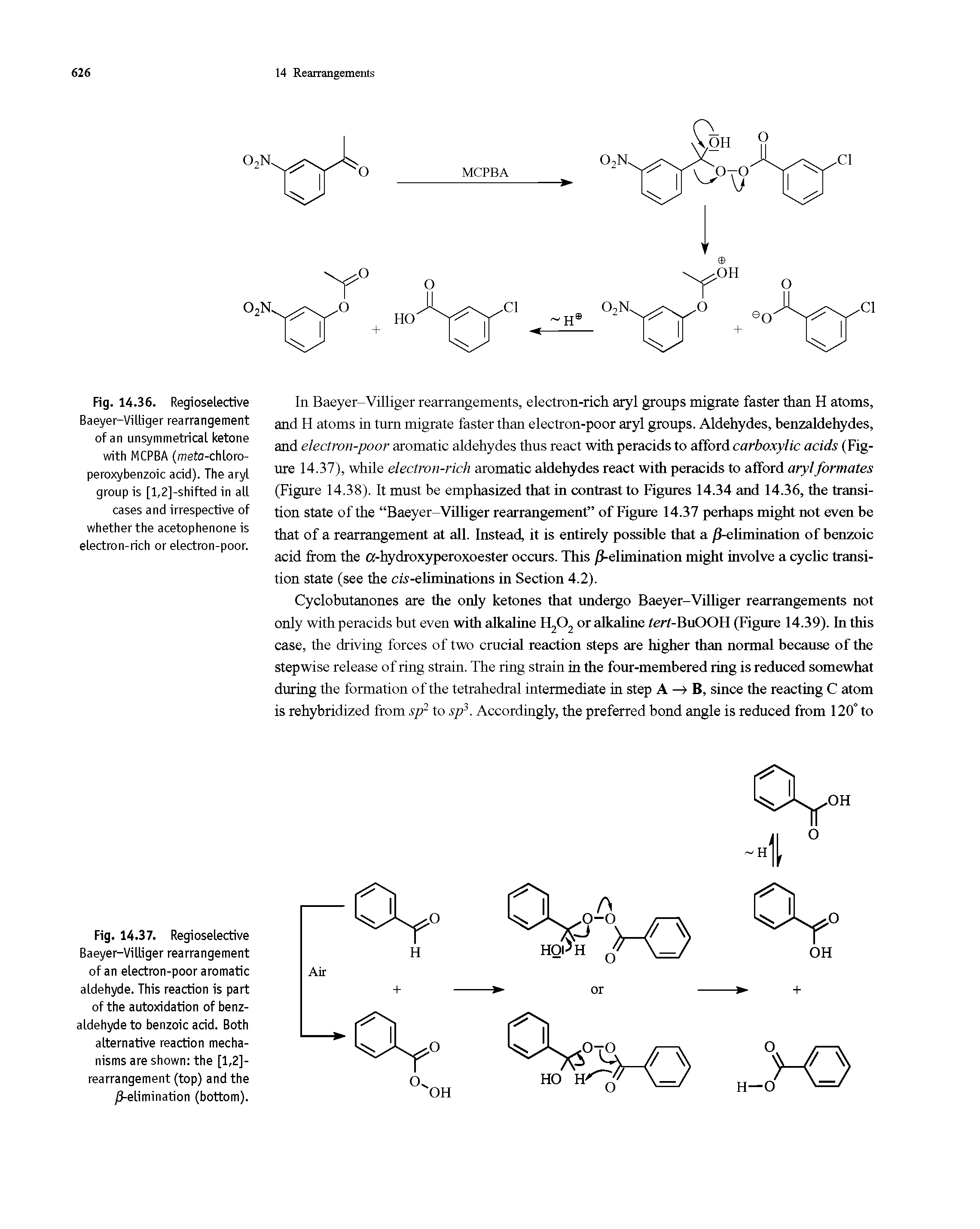 Fig. 14.37. Regioselective Baeyer-Villiger rearrangement of an electron-poor aromatic aldehyde. This reaction is part of the autoxidation of benz-aldehyde to benzoic acid. Both alternative reaction mechanisms are shown the [1,21-rearrangement (top) and the /3-elimination (bottom).