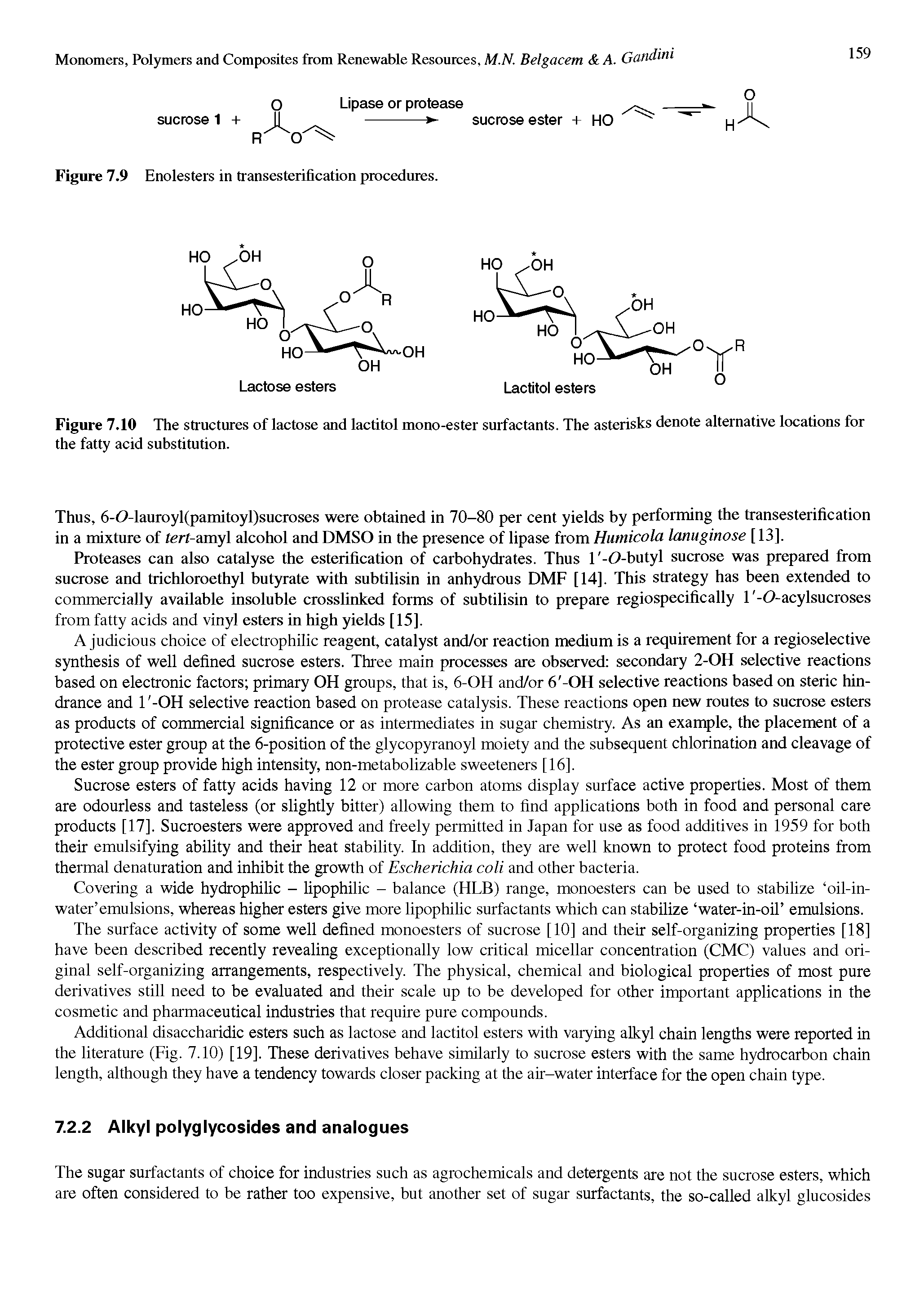 Figure 7.10 The structures of lactose and lactitol mono-ester surfactants. The asterisks denote alternative locations for the fatty acid substitution.