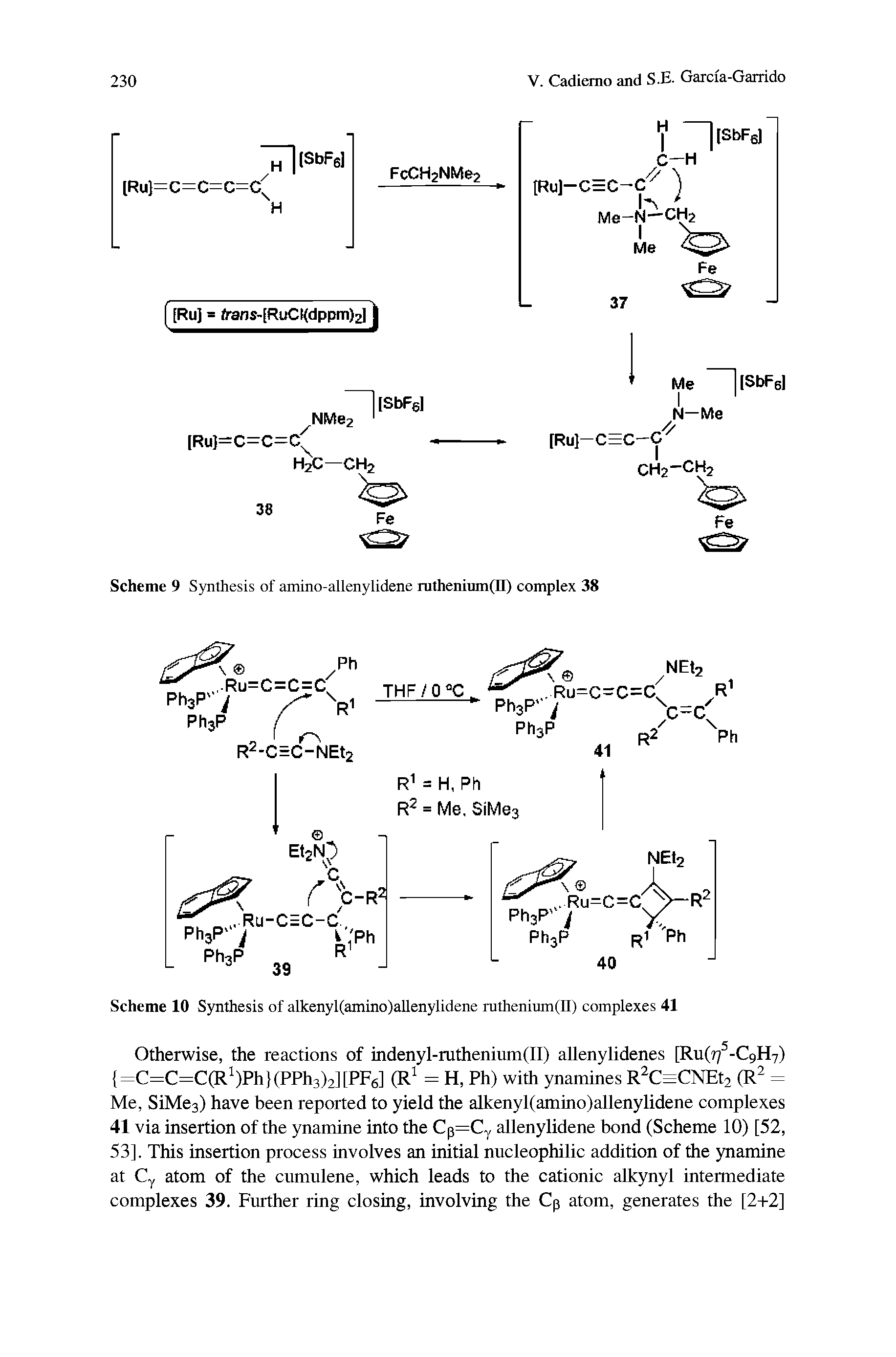 Scheme 9 Synthesis of amino-allenylidene ruthenium(II) complex 38...