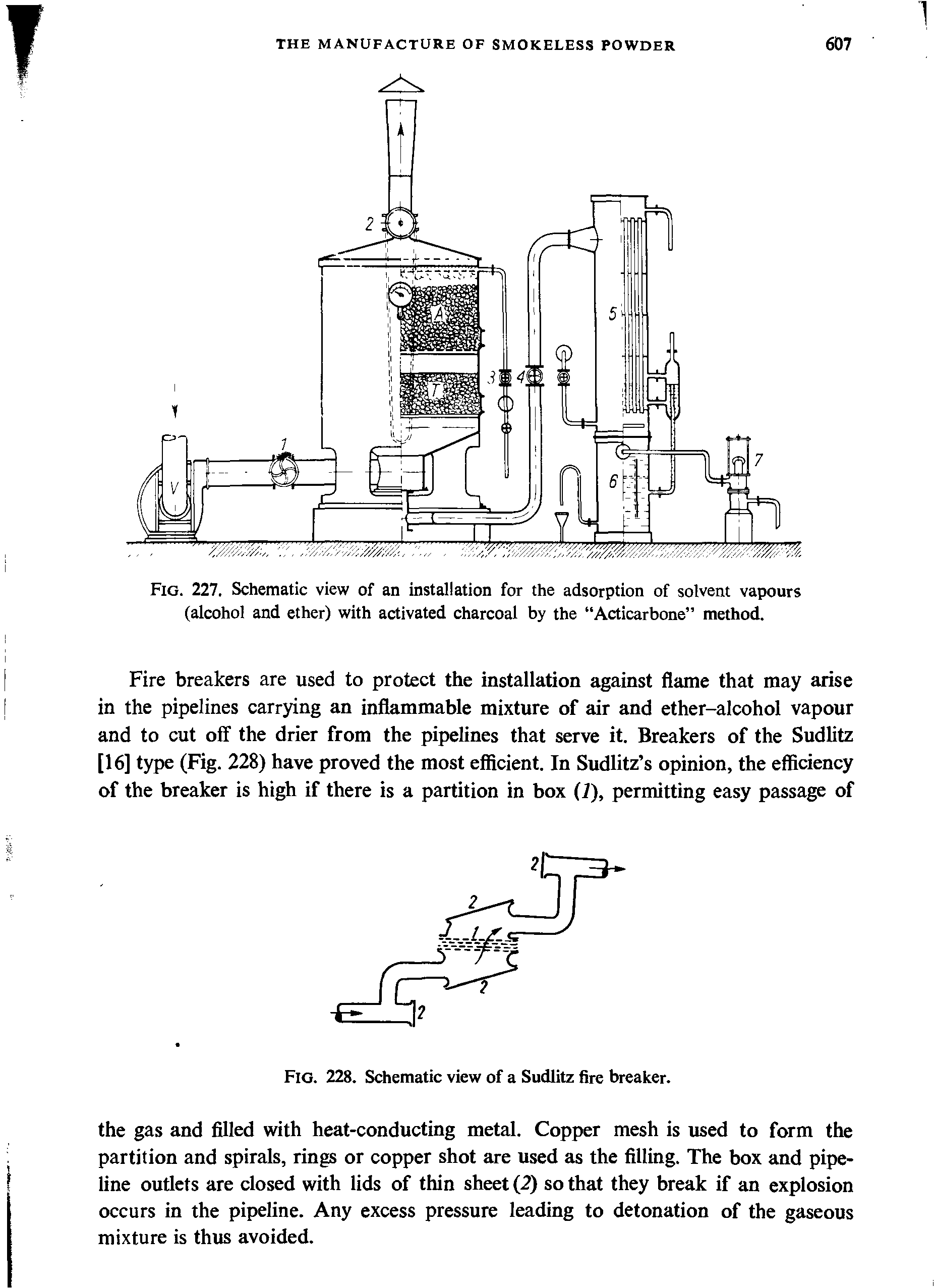 Fig. 227. Schematic view of an installation for the adsorption of solvent vapours (alcohol and ether) with activated charcoal by the Acticarbone method.