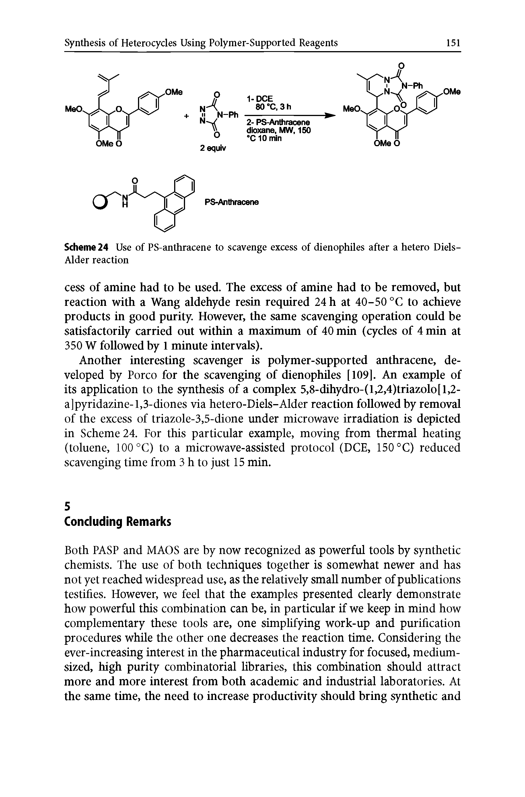 Scheme 24 Use of PS-anthracene to scavenge excess of dienophiles after a hetero Diels-Alder reaction...