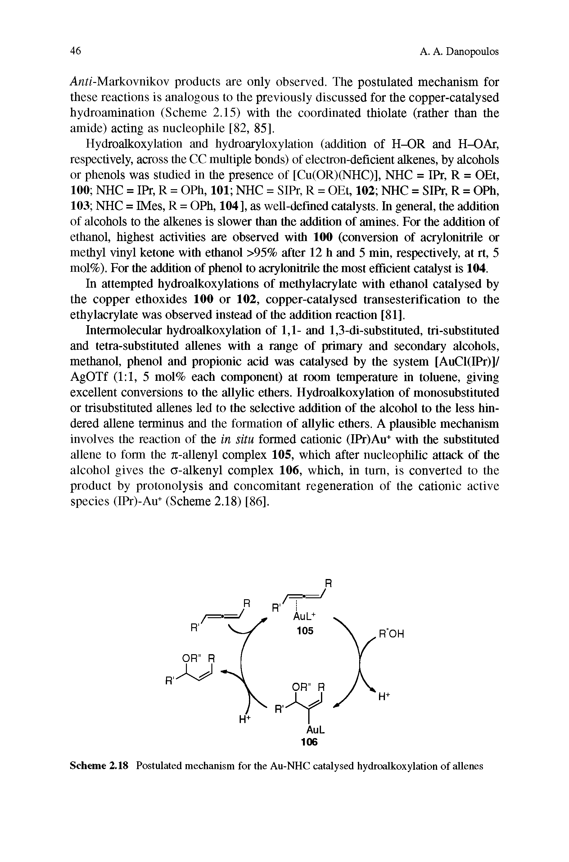 Scheme 2.18 Postulated mechanism for the Au-NHC catalysed hydroalkoxylation of aUenes...