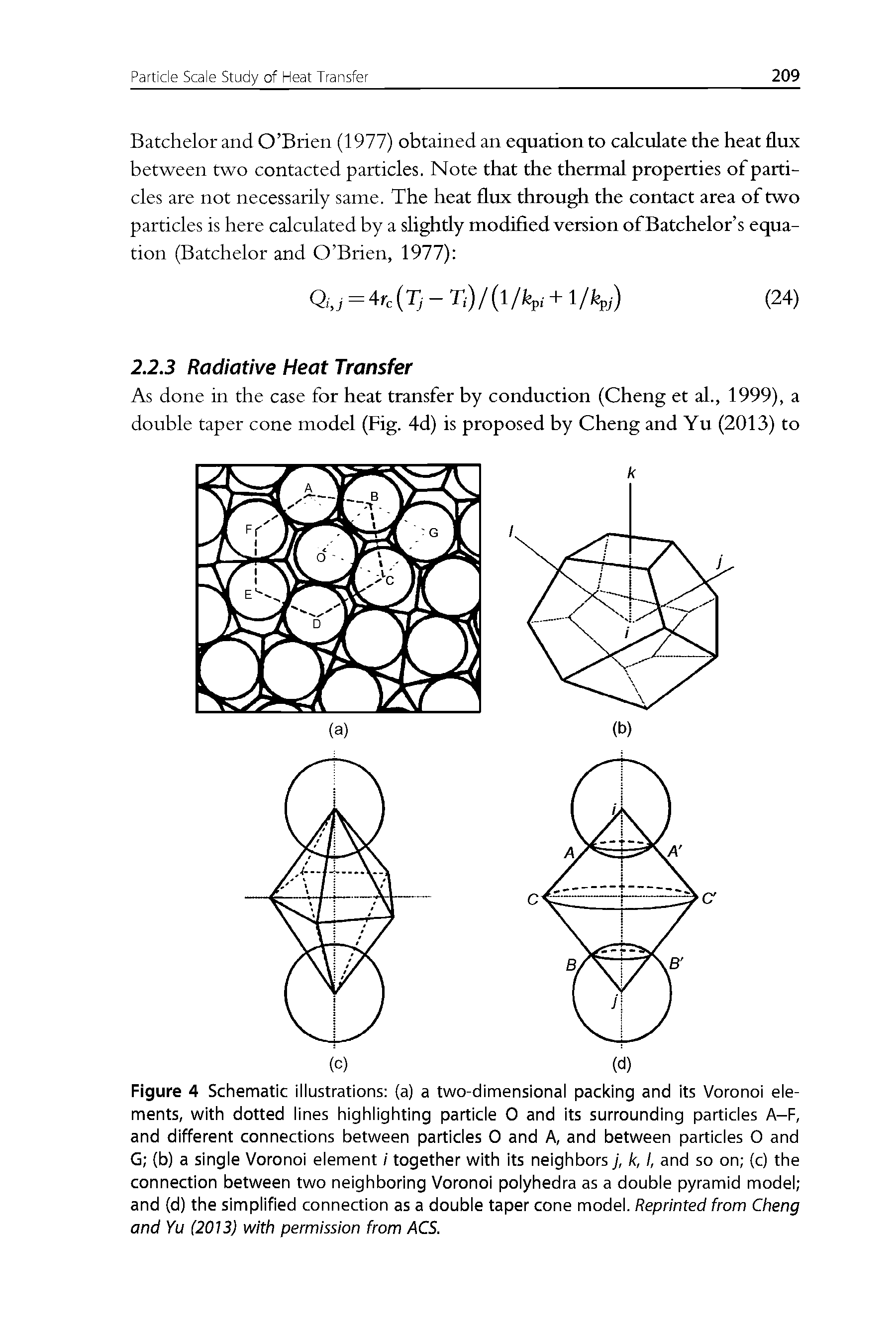 Figure 4 Schematic illustrations (a) a two-dimensional packing and its Voronoi elements, with dotted lines highlighting particle O and its surrounding particles A-F, and different connections between particles O and A, and between particles O and G (b) a single Voronoi element / together with its neighbors j, k, I, and so on (c) the connection between two neighboring Voronoi polyhedra as a double pyramid model and (d) the simplified connection as a double taper cone model. Reprinted from Cheng and Yu (2013) with permission from ACS.