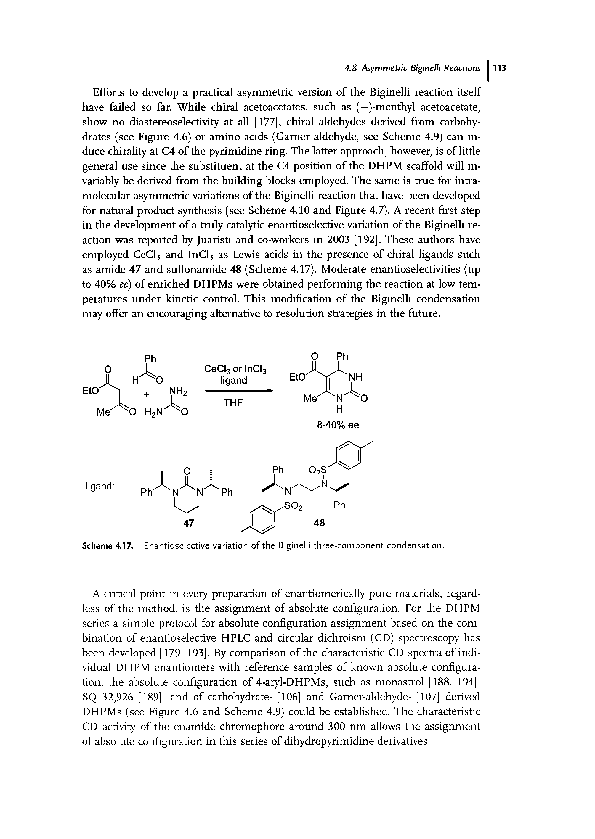 Scheme 4.17. Enantioselective variation of the Biginelli three-component condensation.