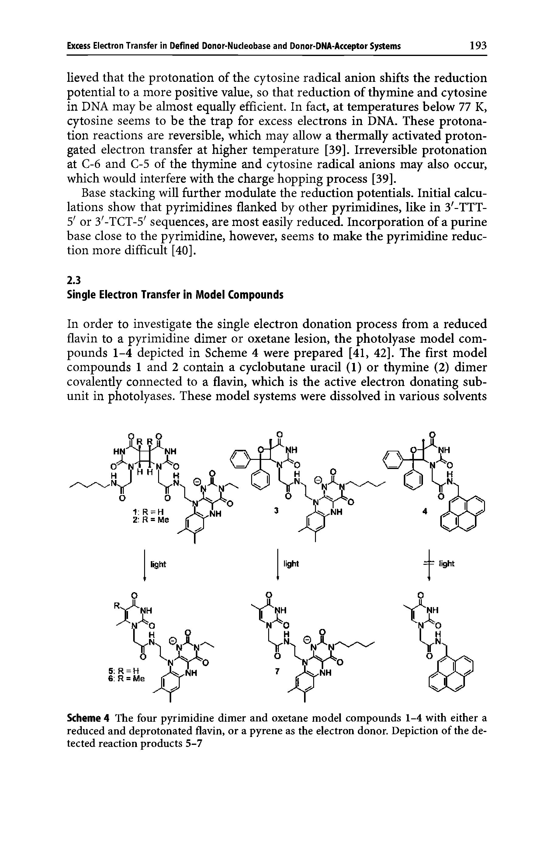 Scheme 4 The four pyrimidine dimer and oxetane model compounds 1-4 with either a reduced and deprotonated flavin, or a pyrene as the electron donor. Depiction of the detected reaction products 5-7...