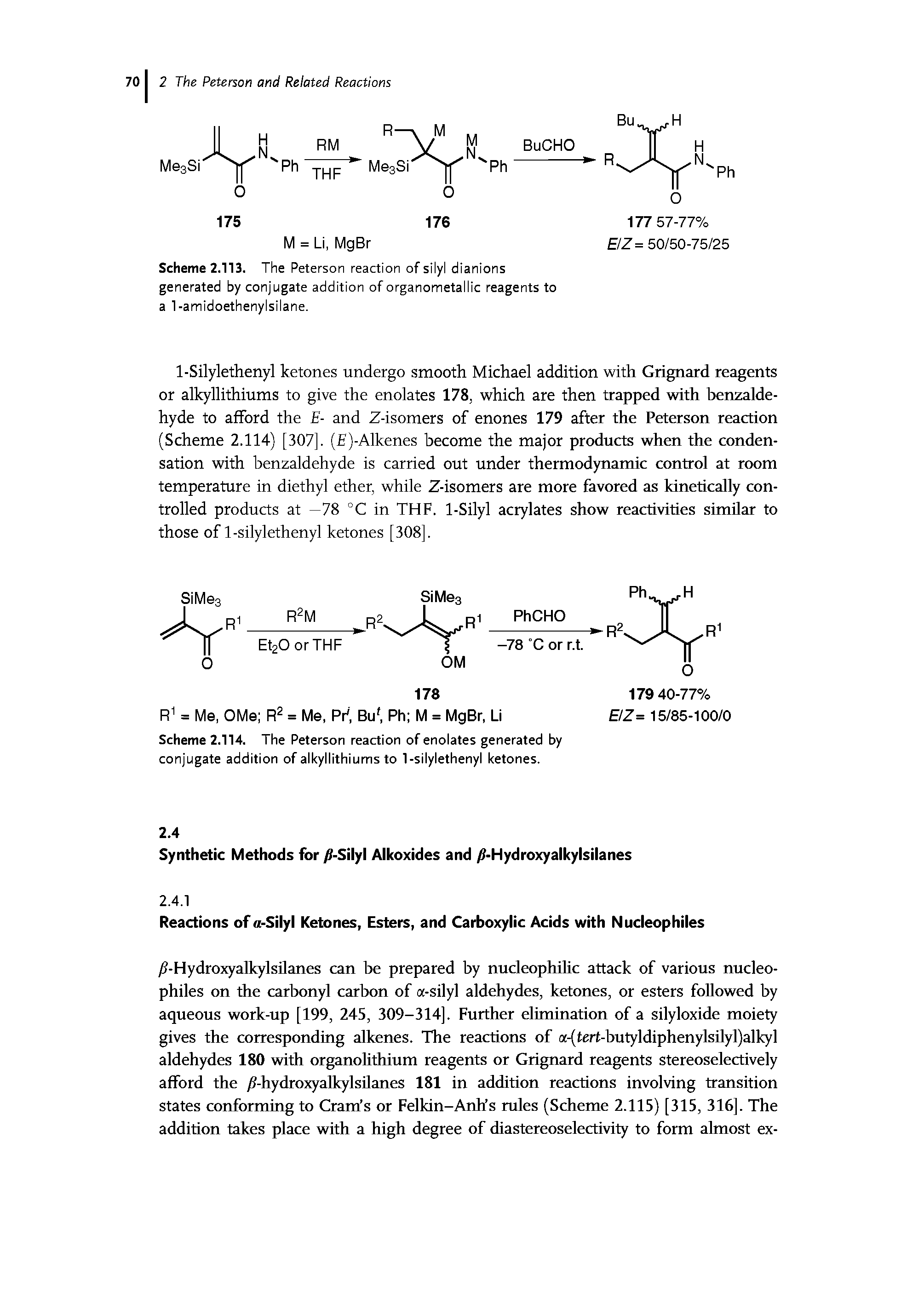 Scheme 2.113. The Peterson reaction of silyl dianions generated by conjugate addition of organometallic reagents to a 1-amidoethenylsilane.